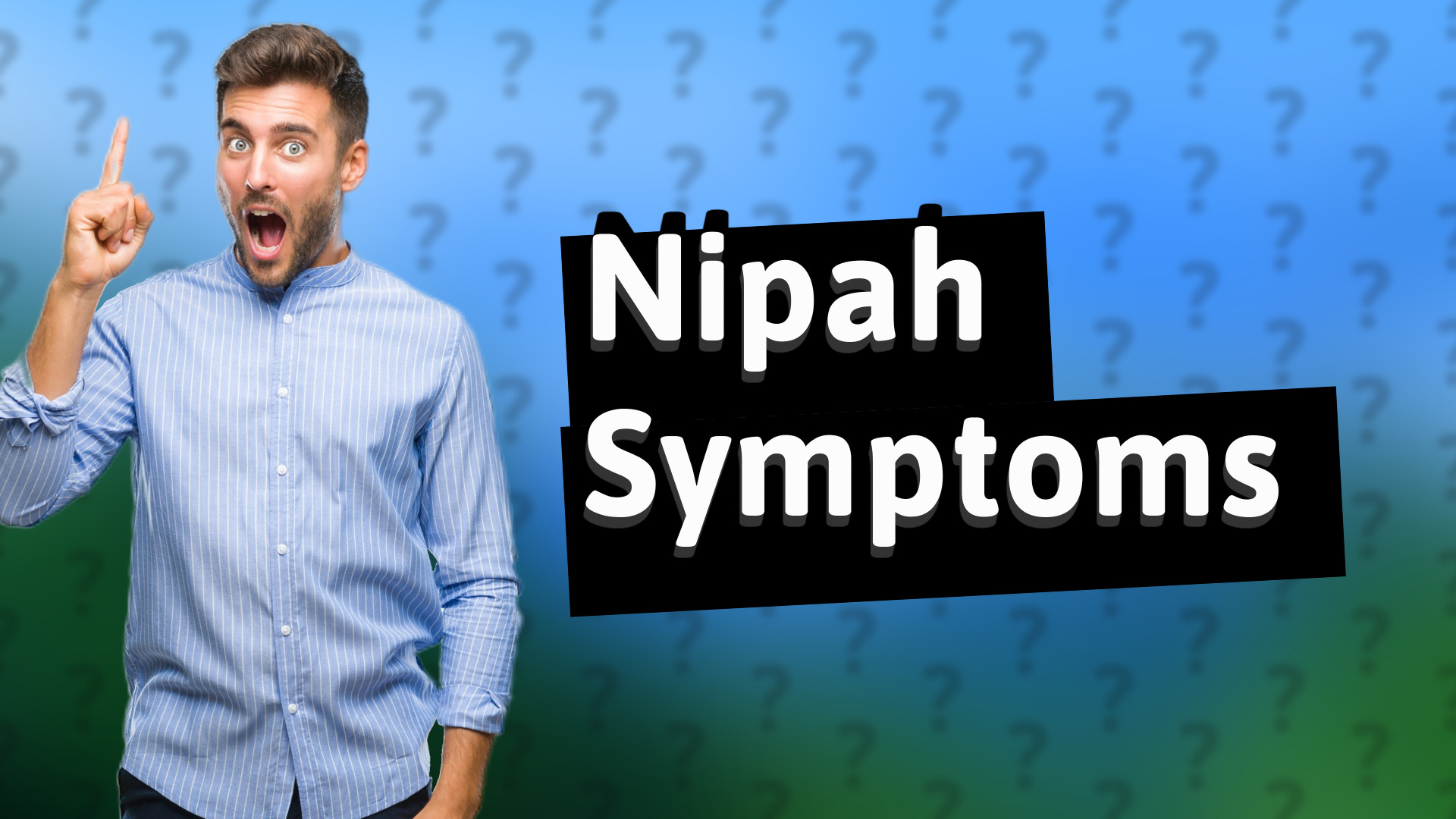 Nipah Symptoms