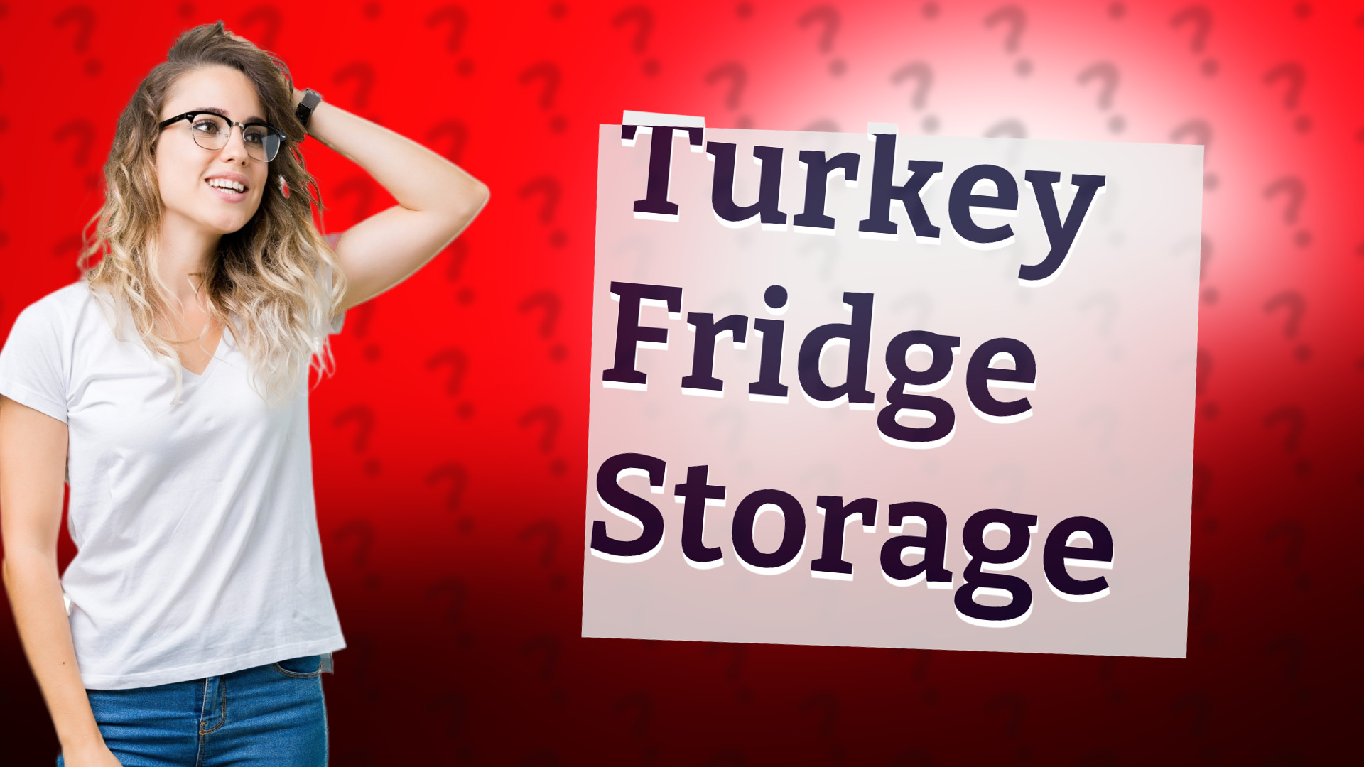 Turkey Fridge Storage