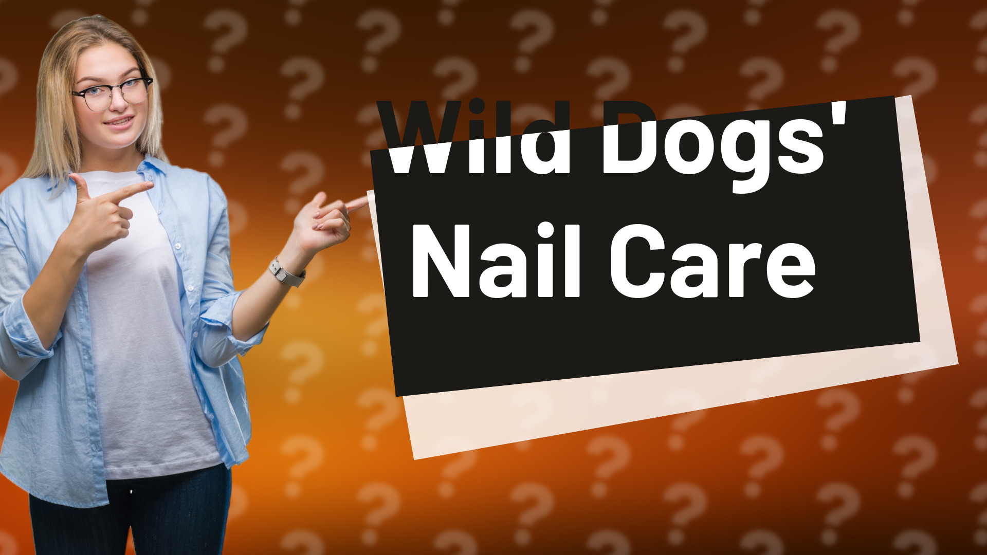 Wild Dogs' Nail Care
