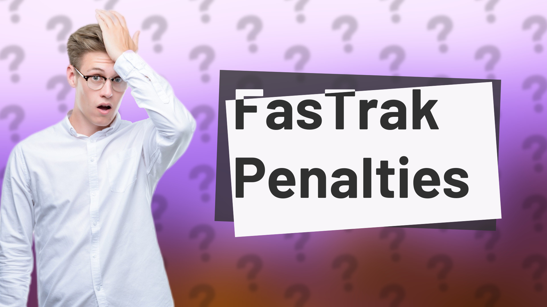 FasTrak Penalties
