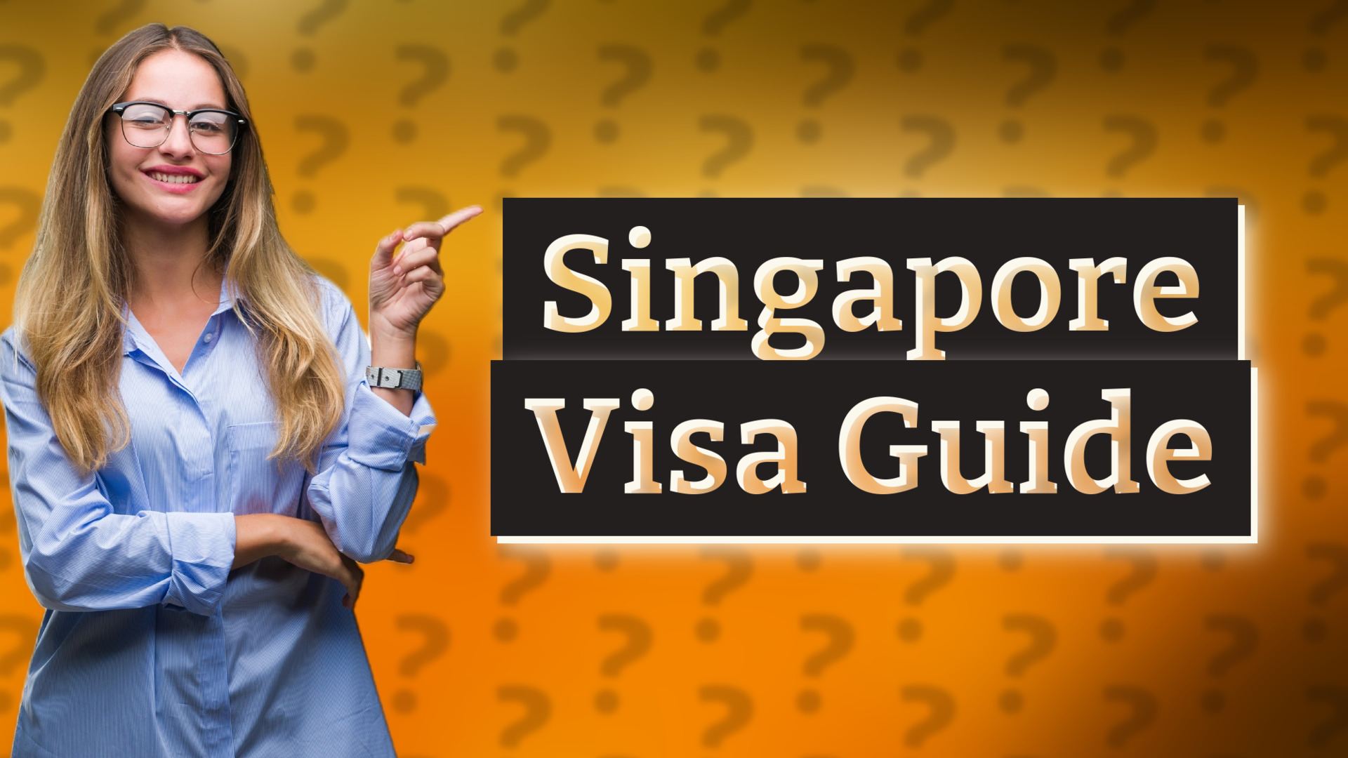 Singapore Visa Guide