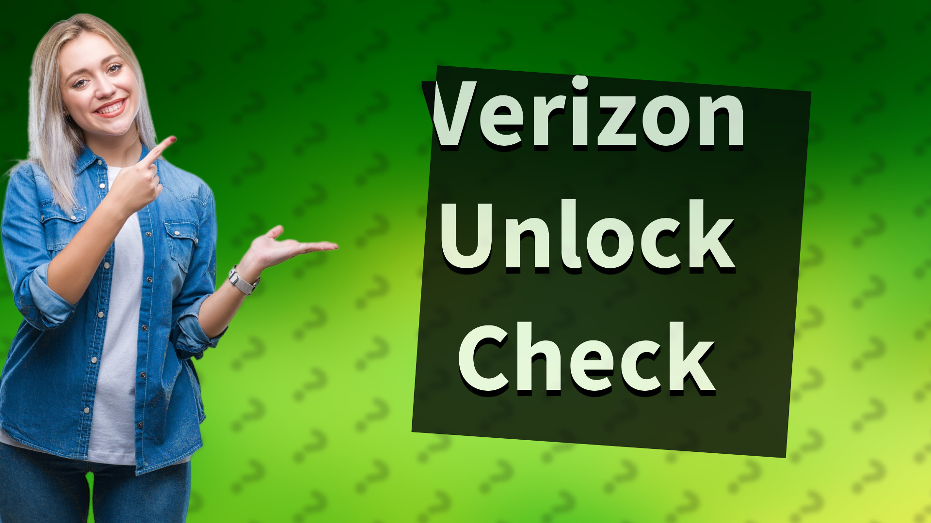 Verizon Unlock Check