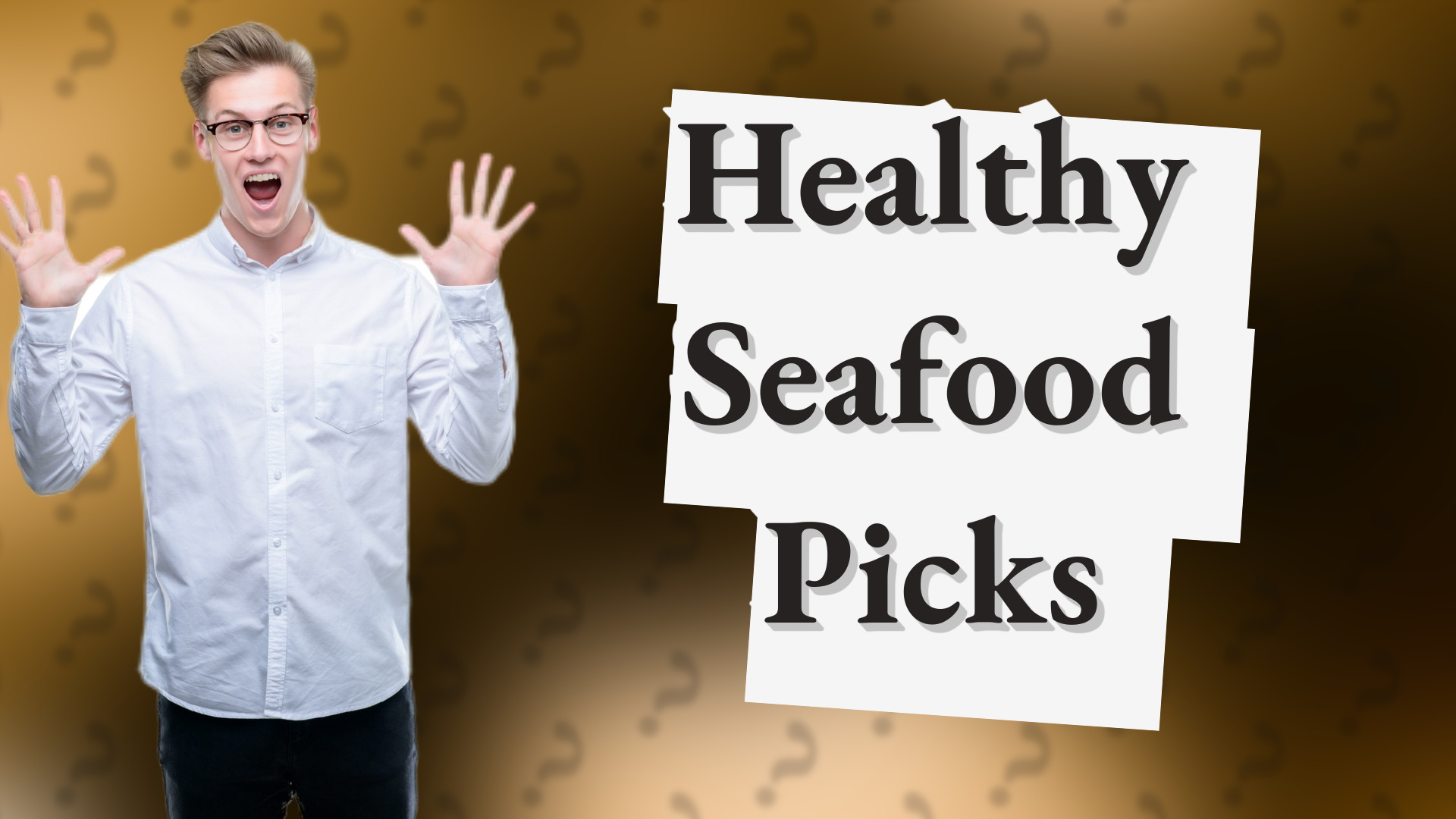 Healthy Seafood Picks