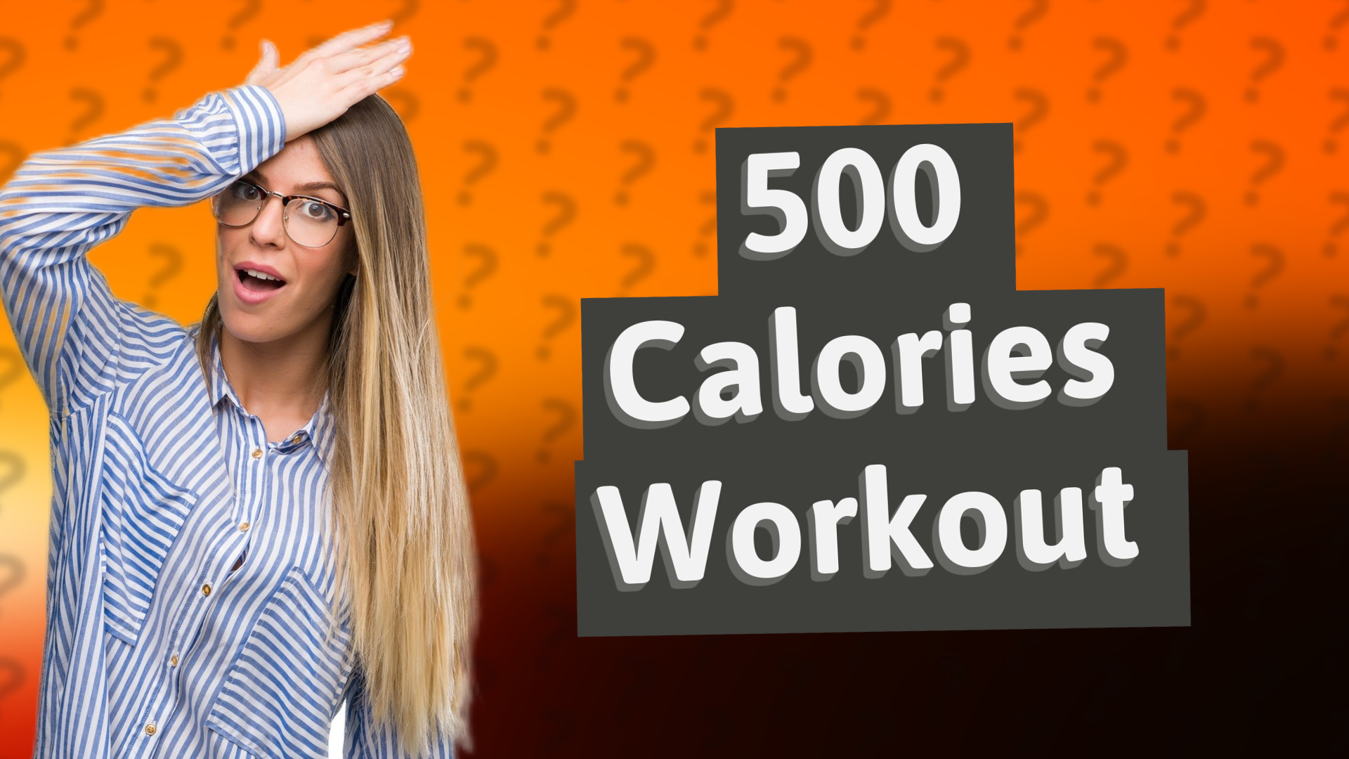 500 Calories Workout