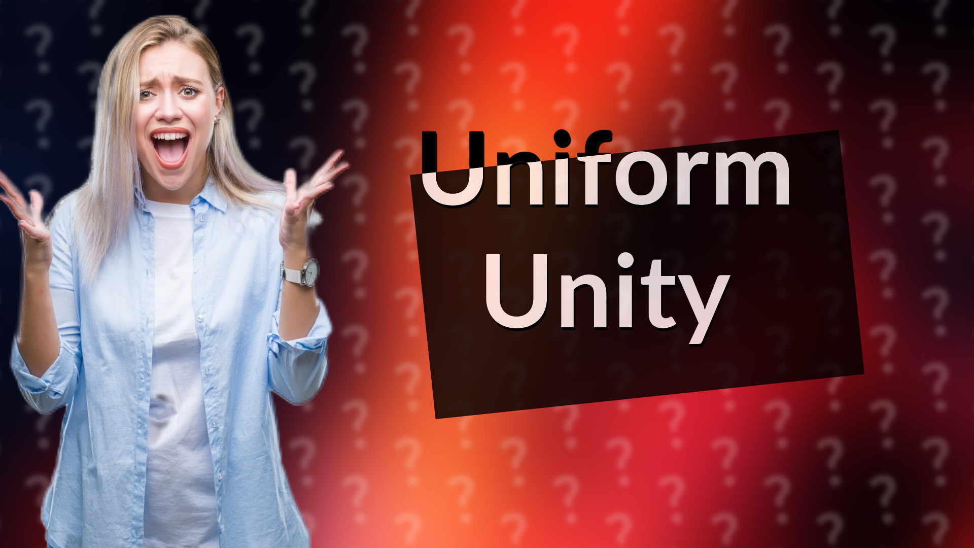 Uniform Unity