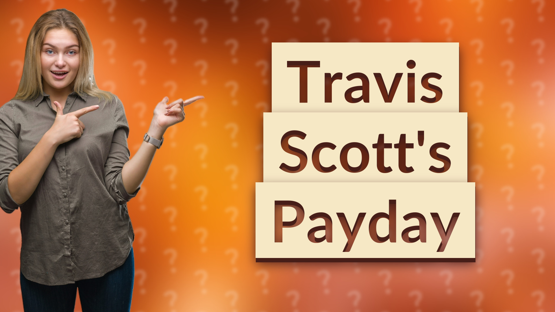 Travis Scott's Payday
