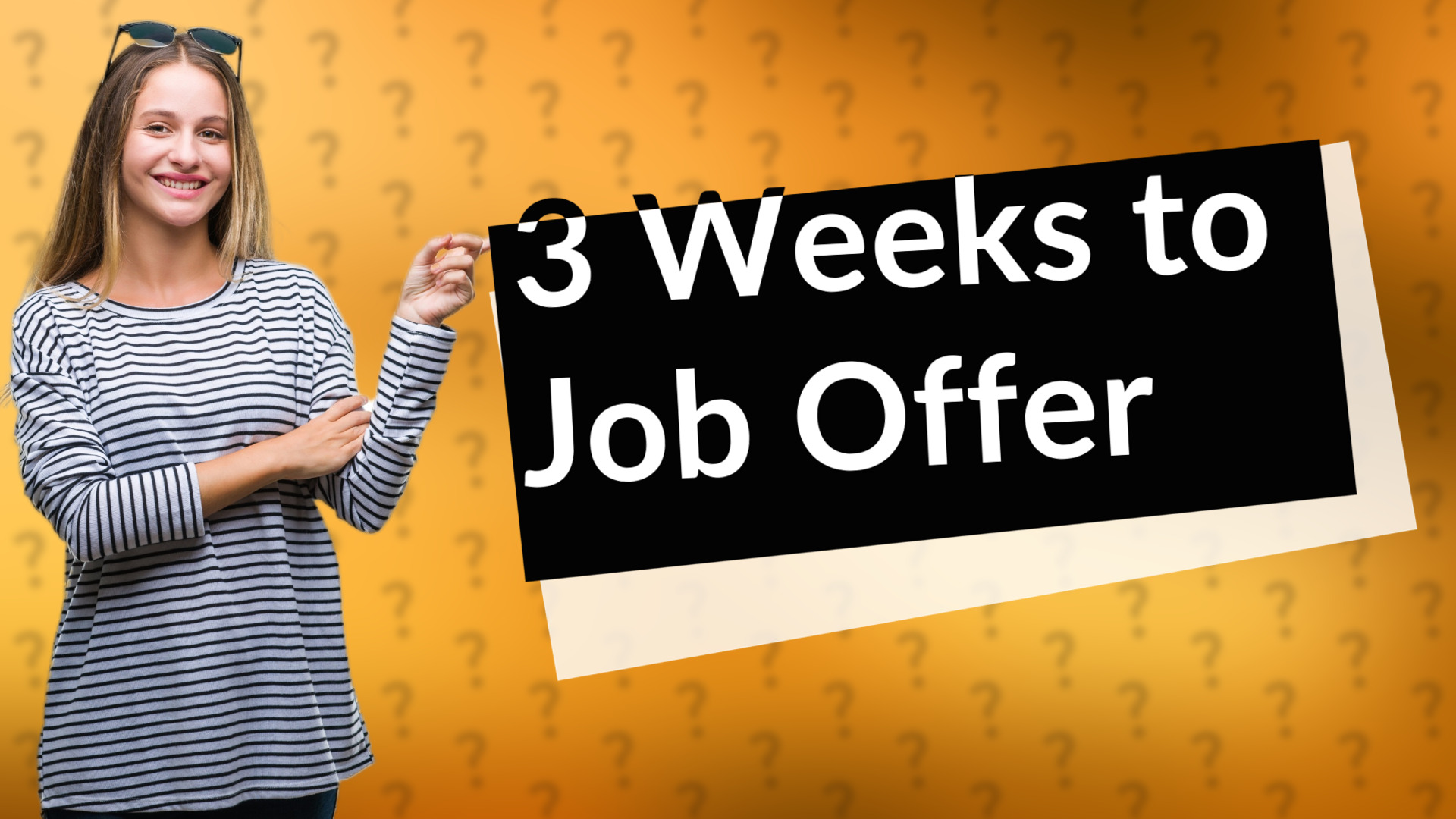 3 Weeks to Job Offer