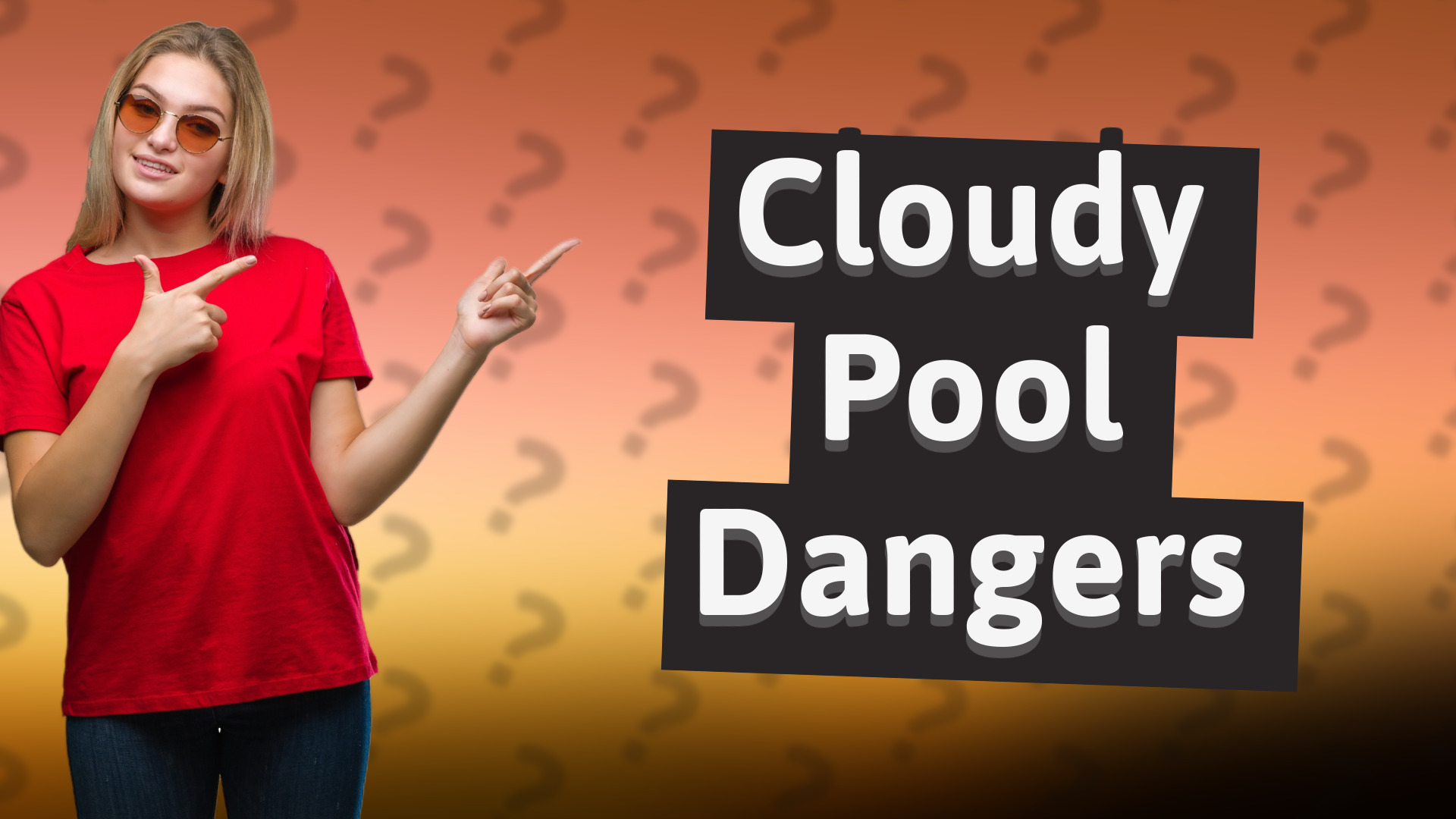 Cloudy Pool Dangers