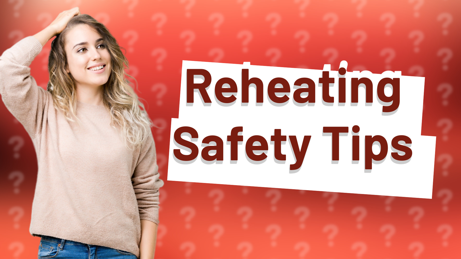 Reheating Safety Tips