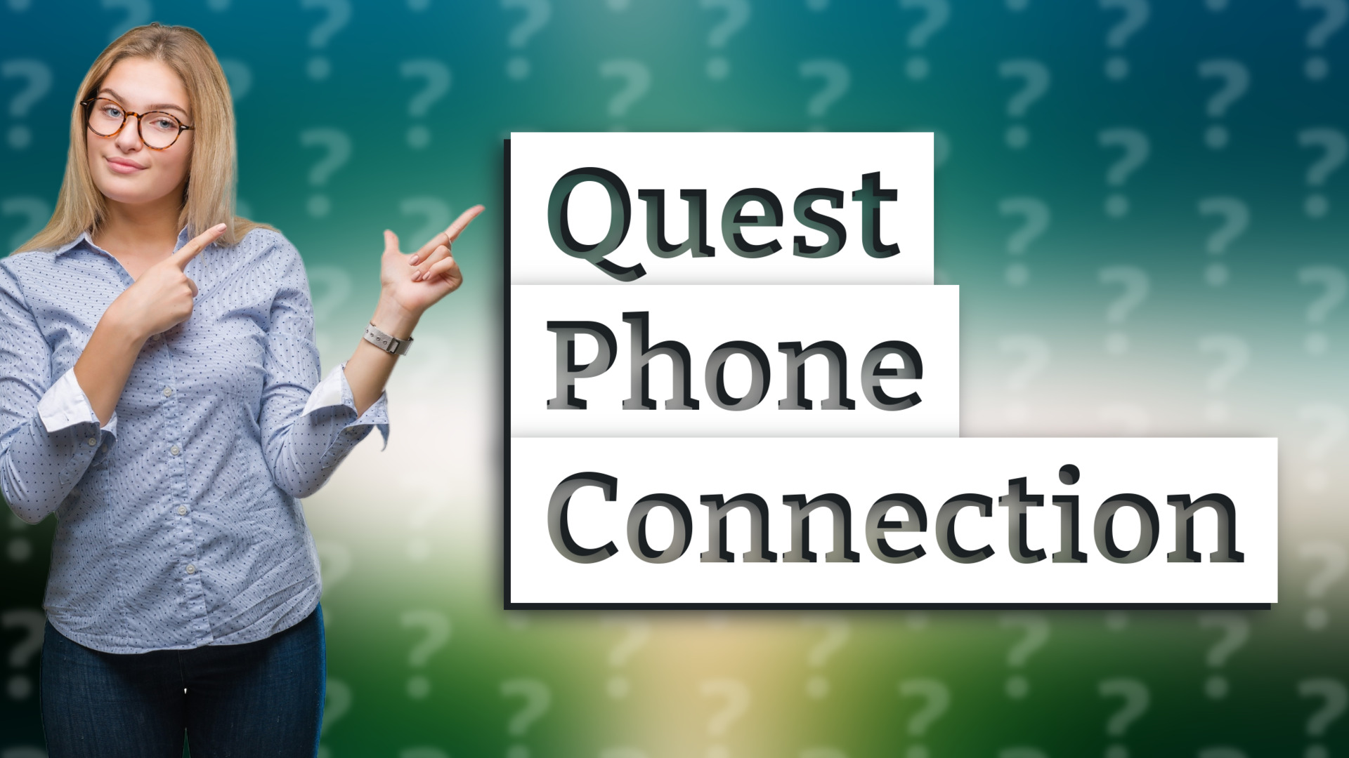 Quest Phone Connection