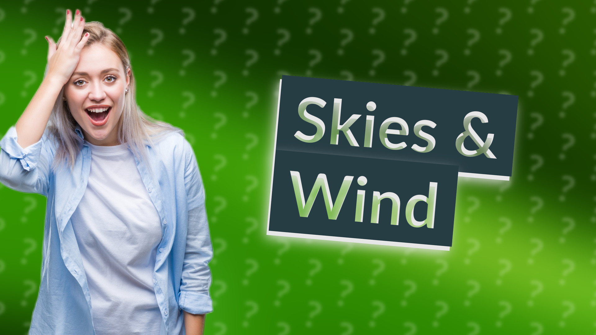 Skies & Wind