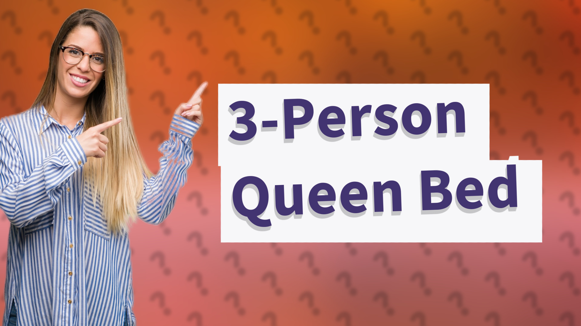 3-Person Queen Bed