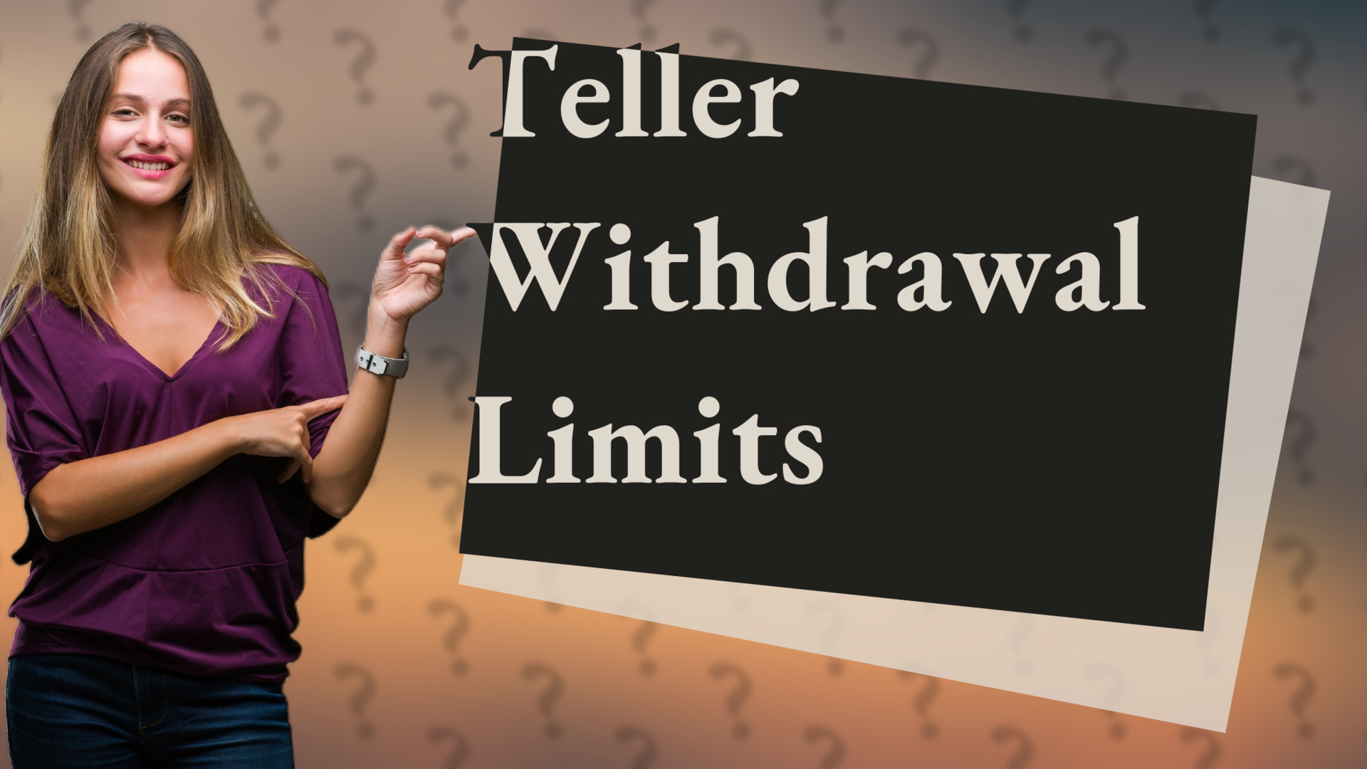 Teller Withdrawal Limits