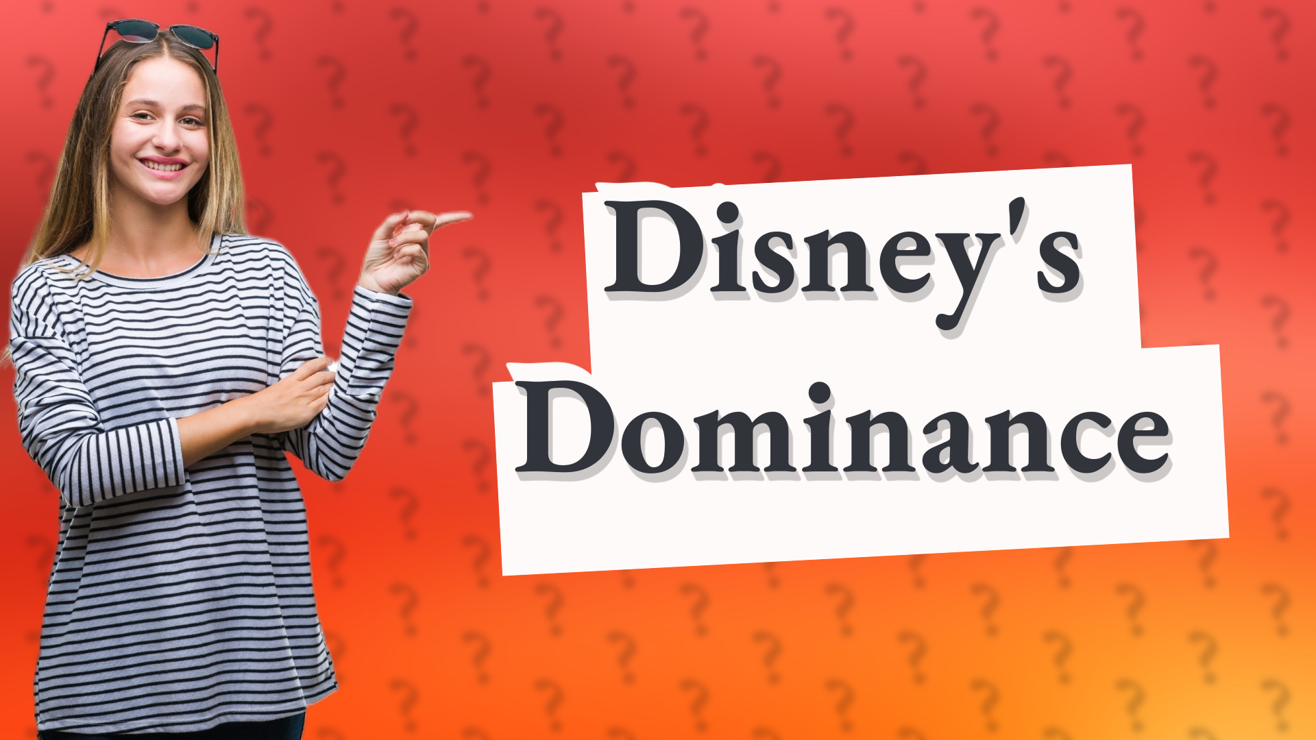 Disney's Dominance