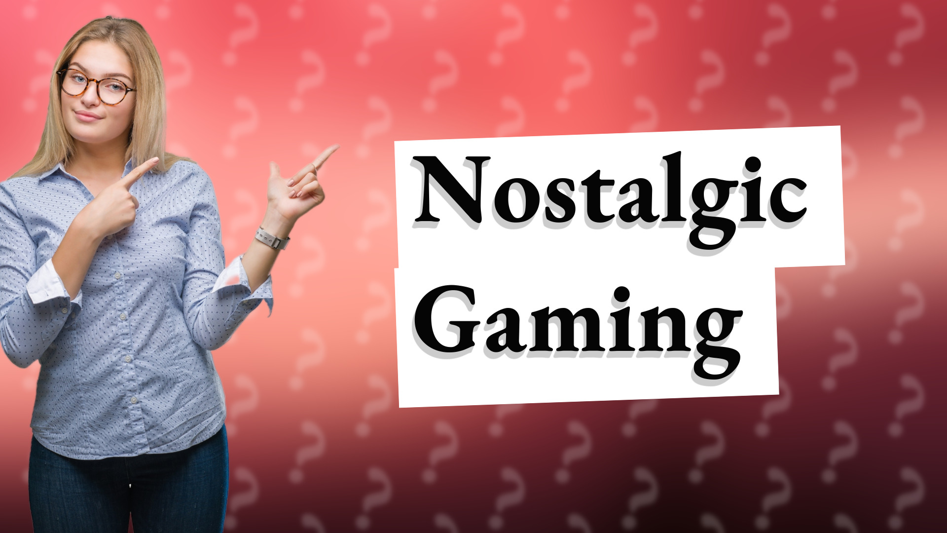 Nostalgic Gaming