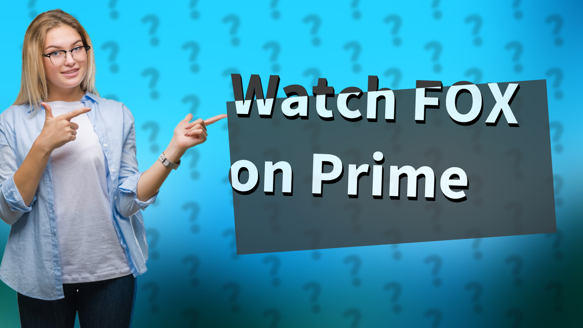 Watch FOX on Prime