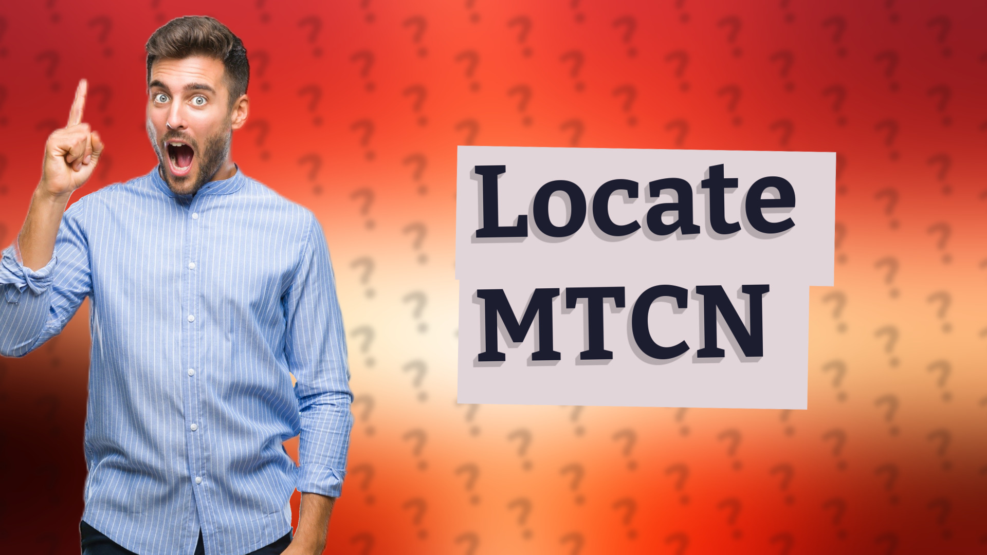 Locate MTCN