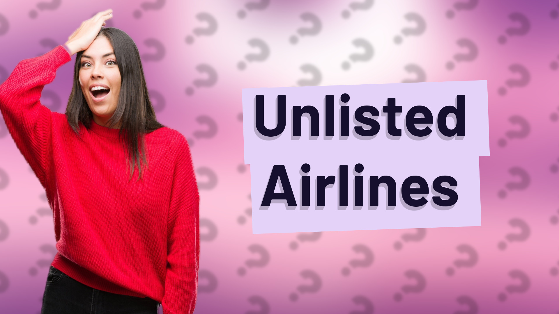 Unlisted Airlines