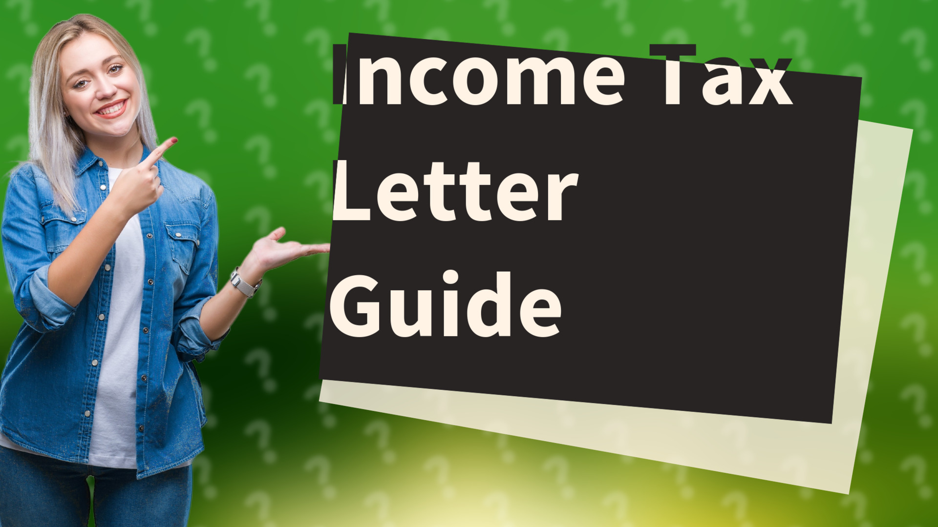 Income Tax Letter Guide