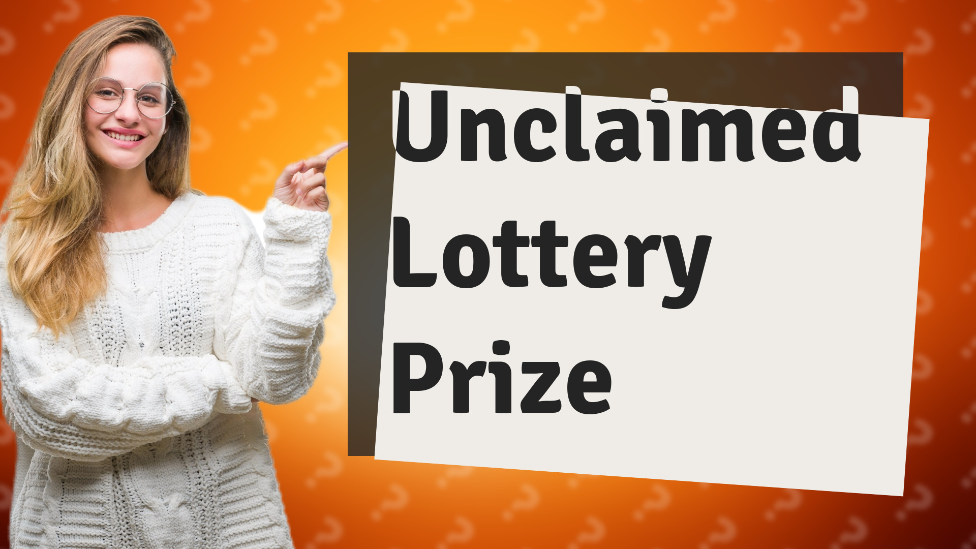 Unclaimed Lottery Prize