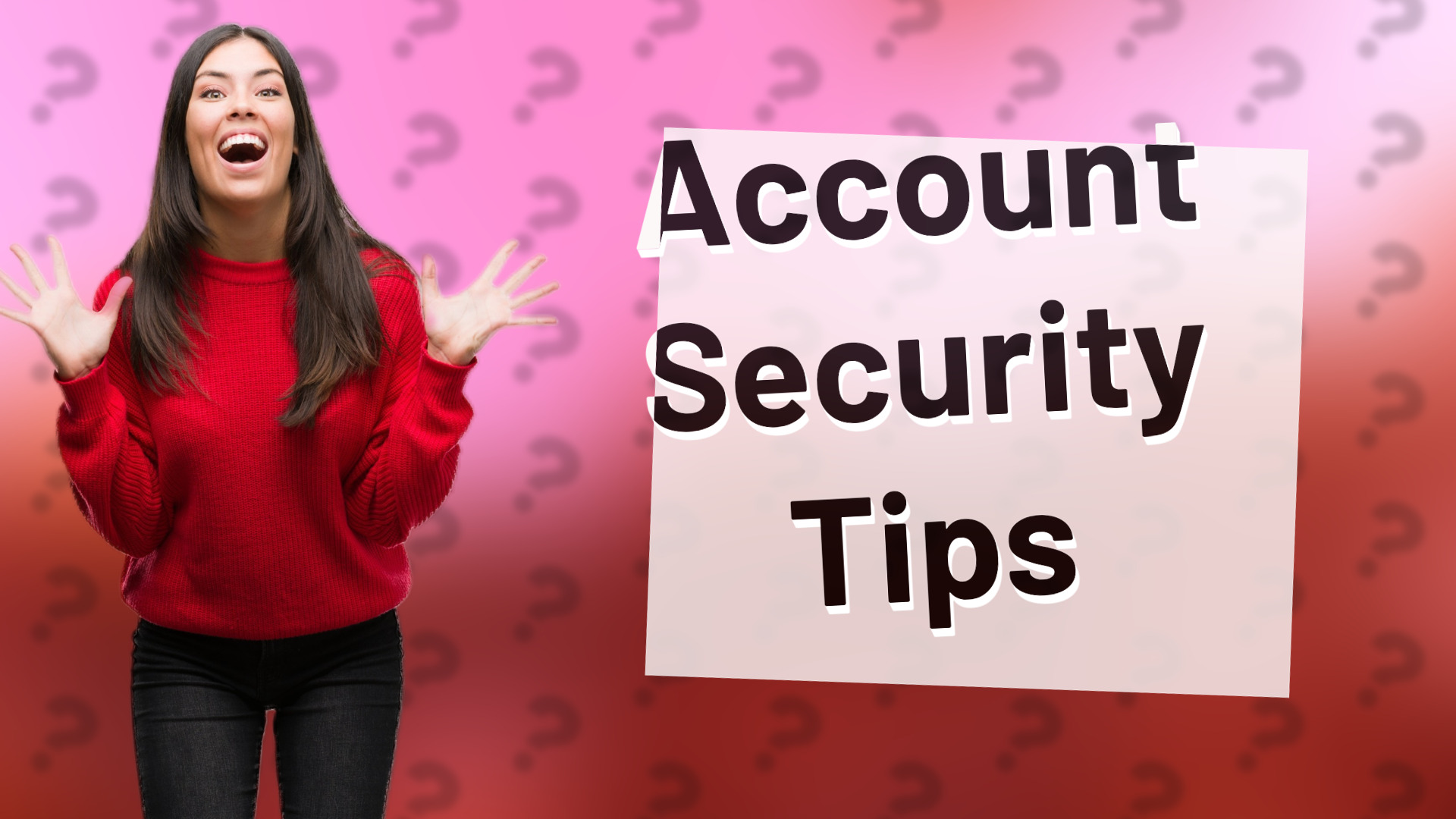 Account Security Tips