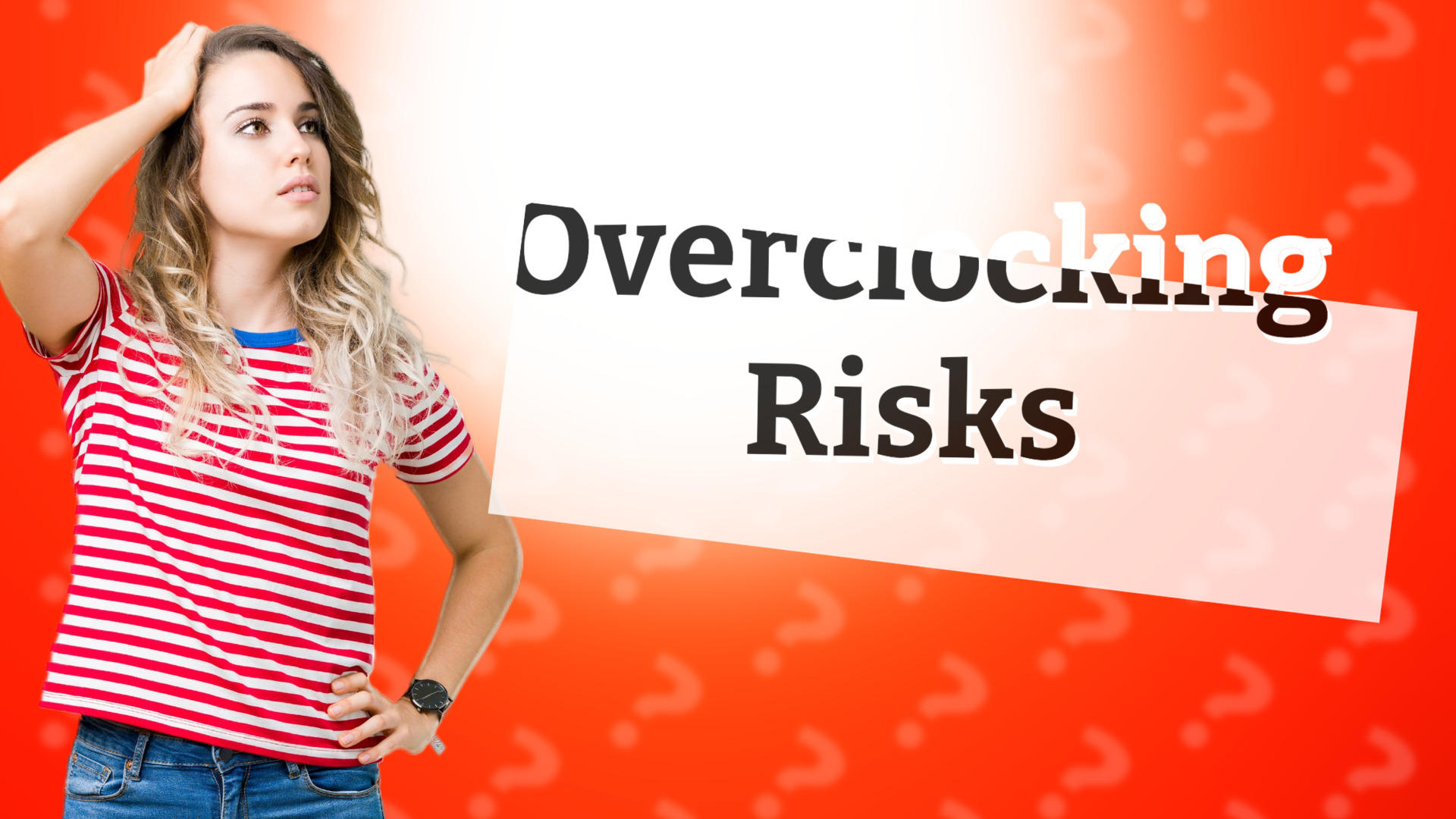 Overclocking Risks