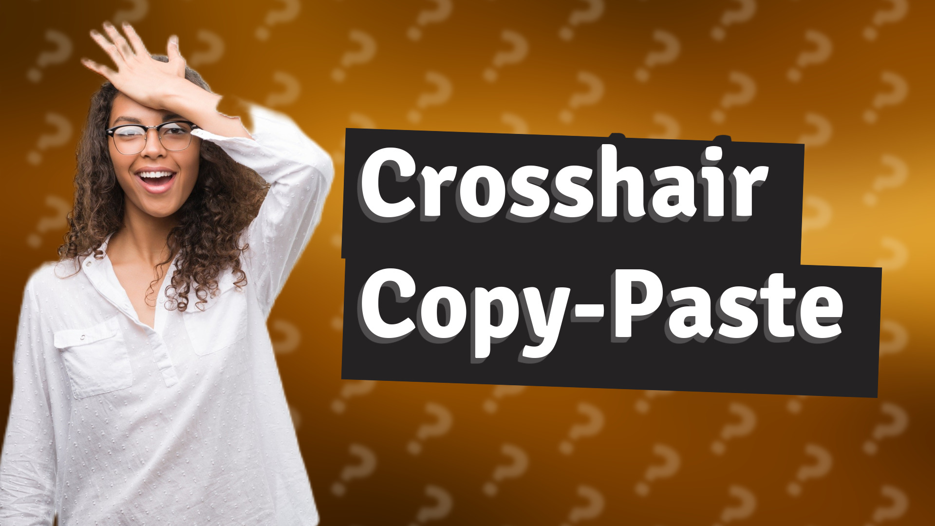 Crosshair Copy-Paste