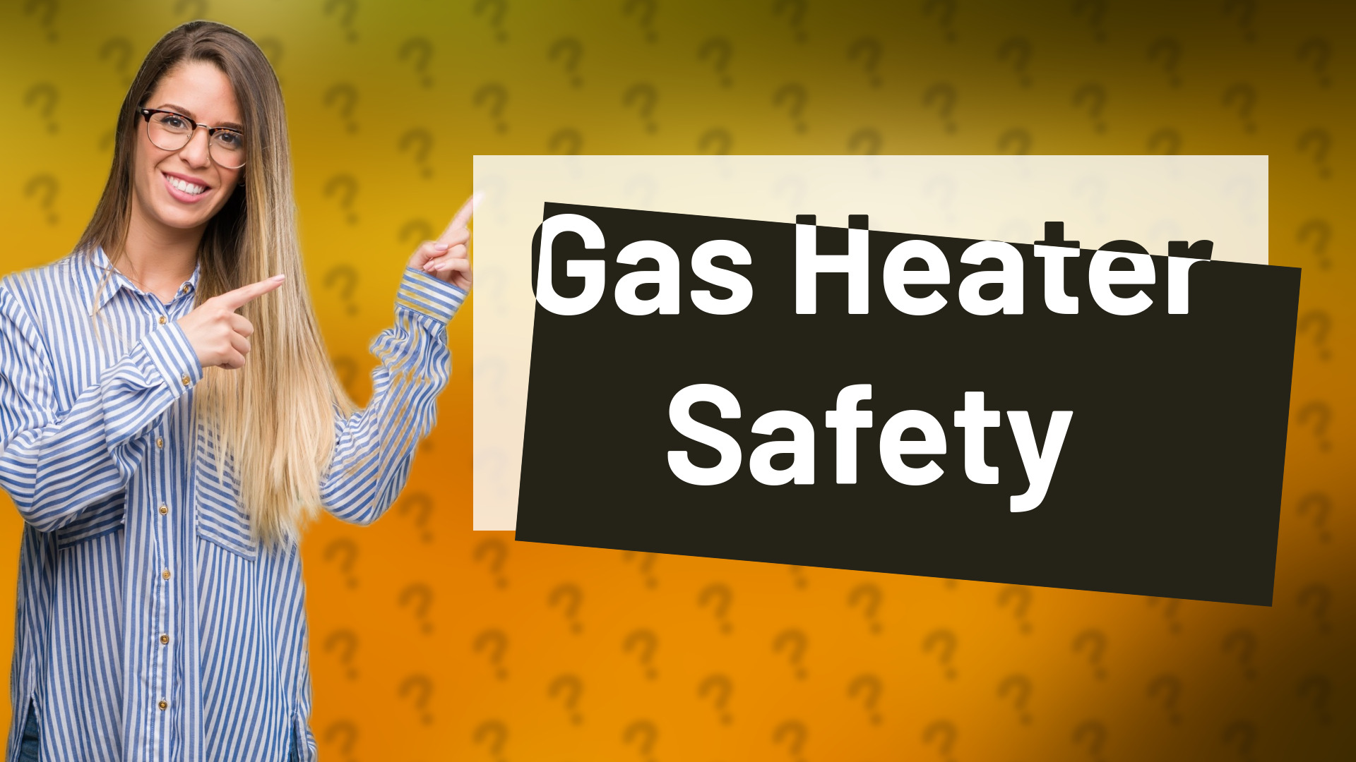 Gas Heater Safety