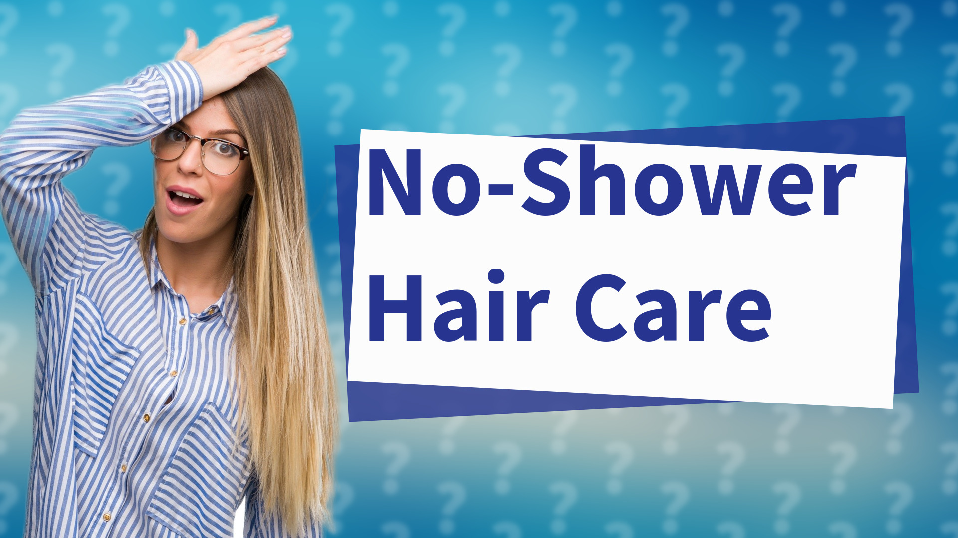 No-Shower Hair Care