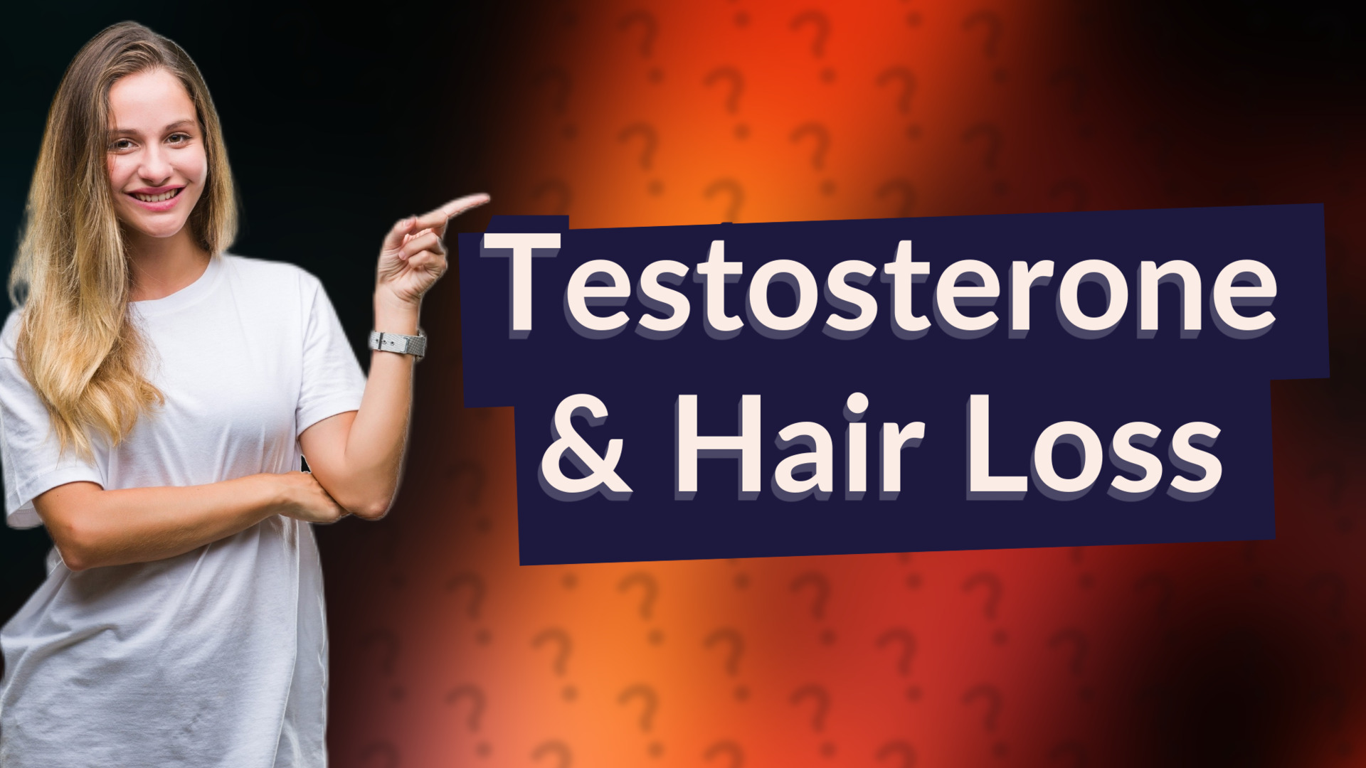 Testosterone & Hair Loss