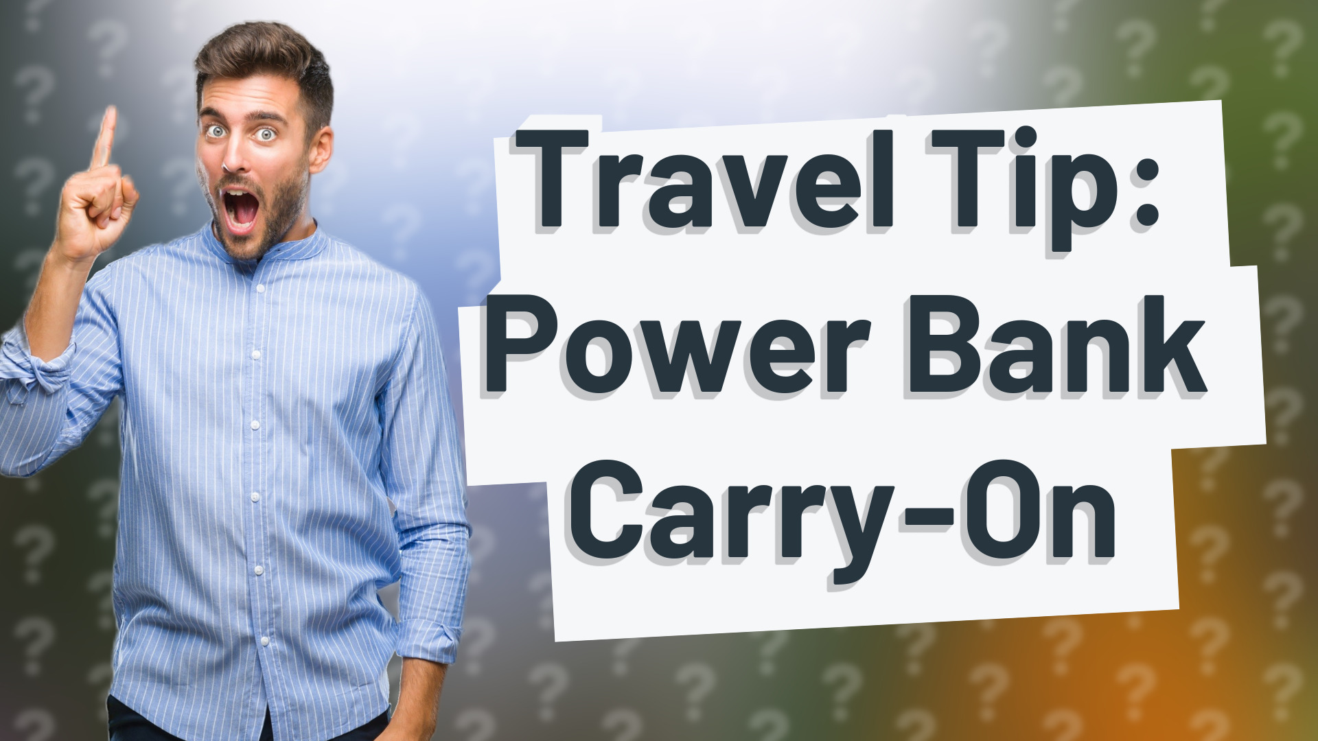 Travel Tip: Power Bank Carry-On