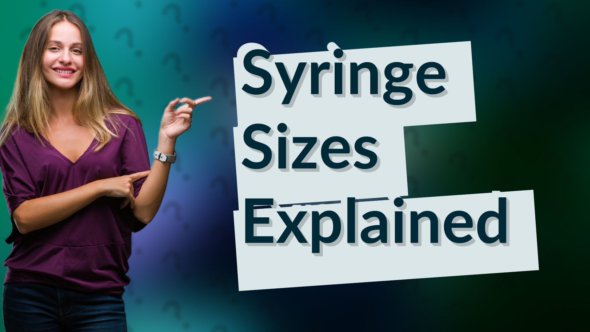 Syringe Sizes Explained