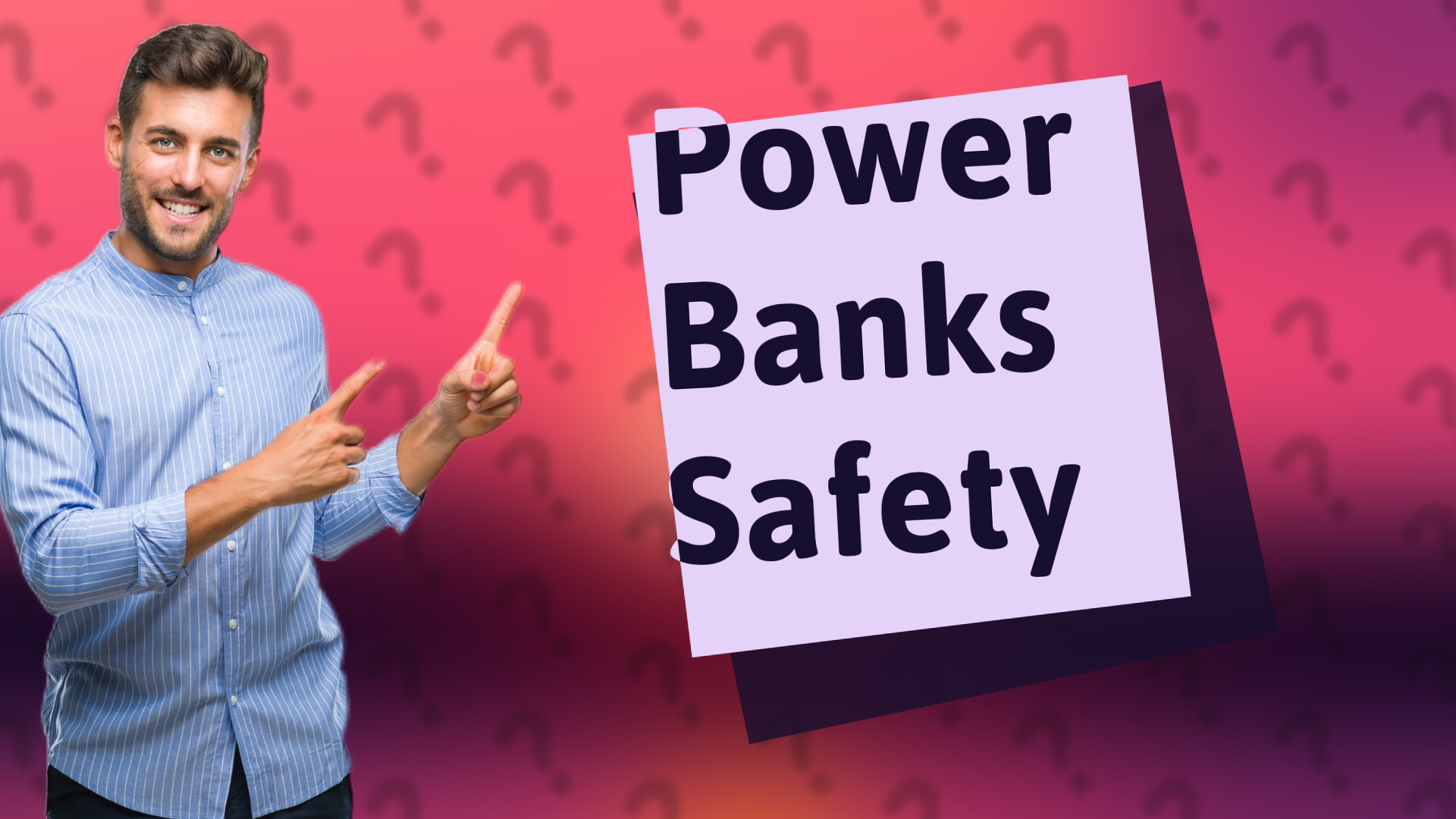 Power Banks Safety