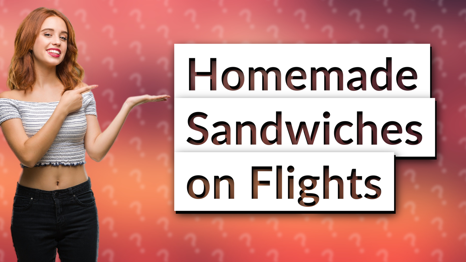 Homemade Sandwiches on Flights