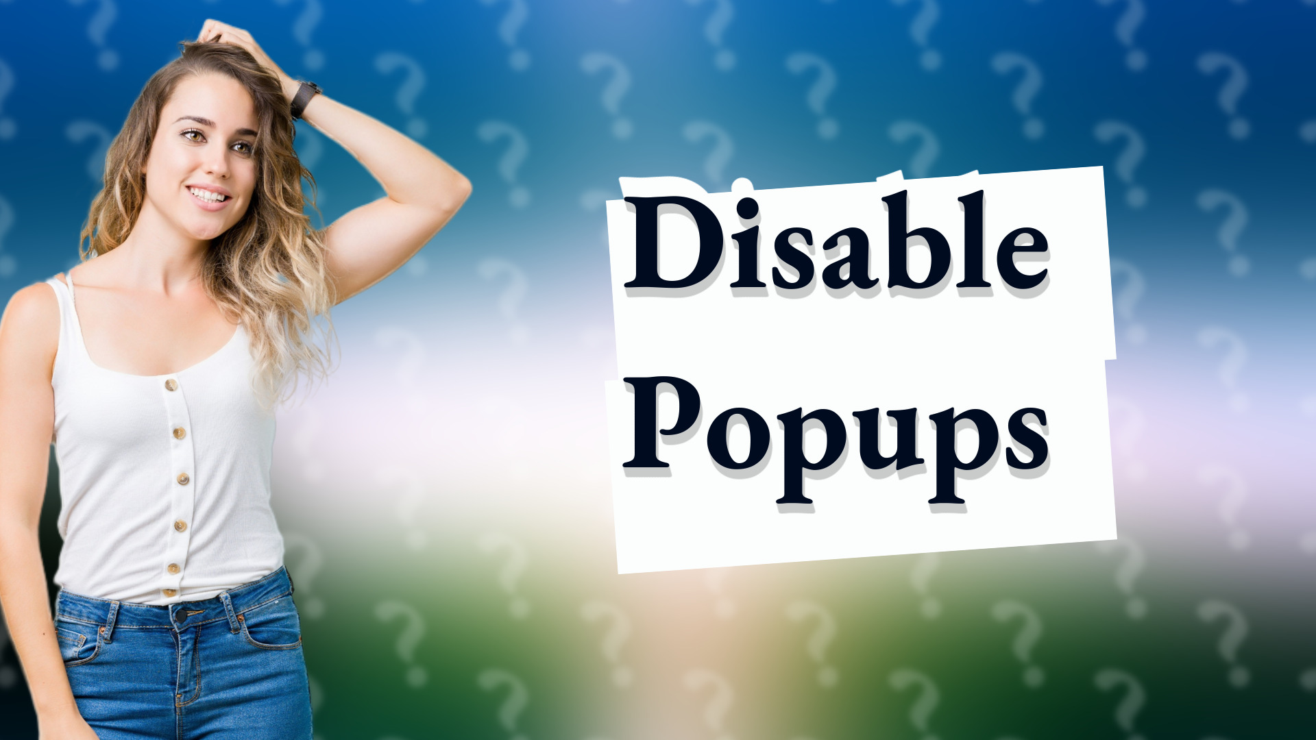 Disable Popups