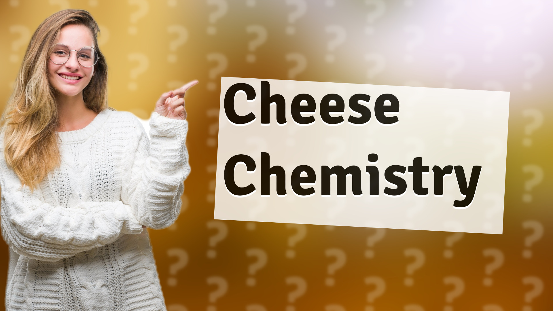 Cheese Chemistry