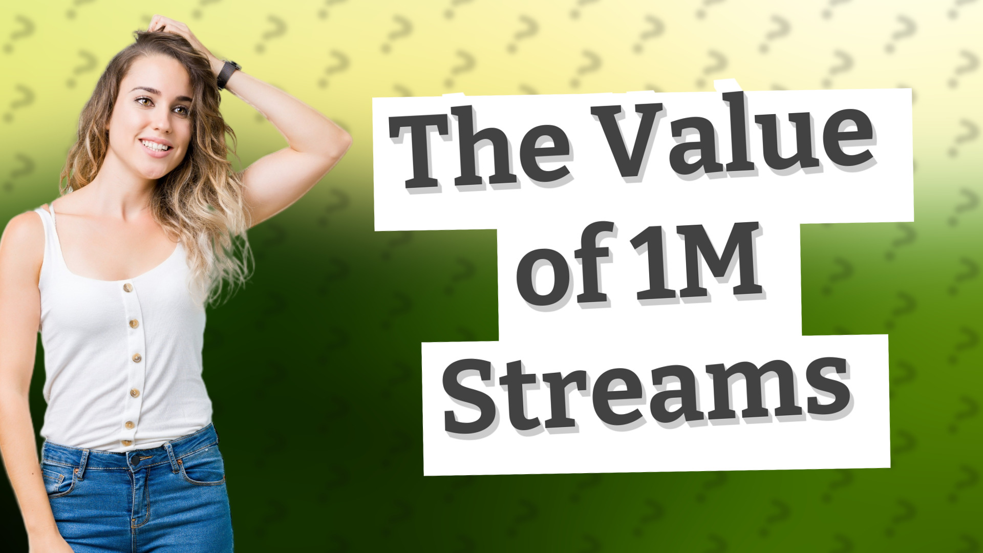 The Value of 1M Streams