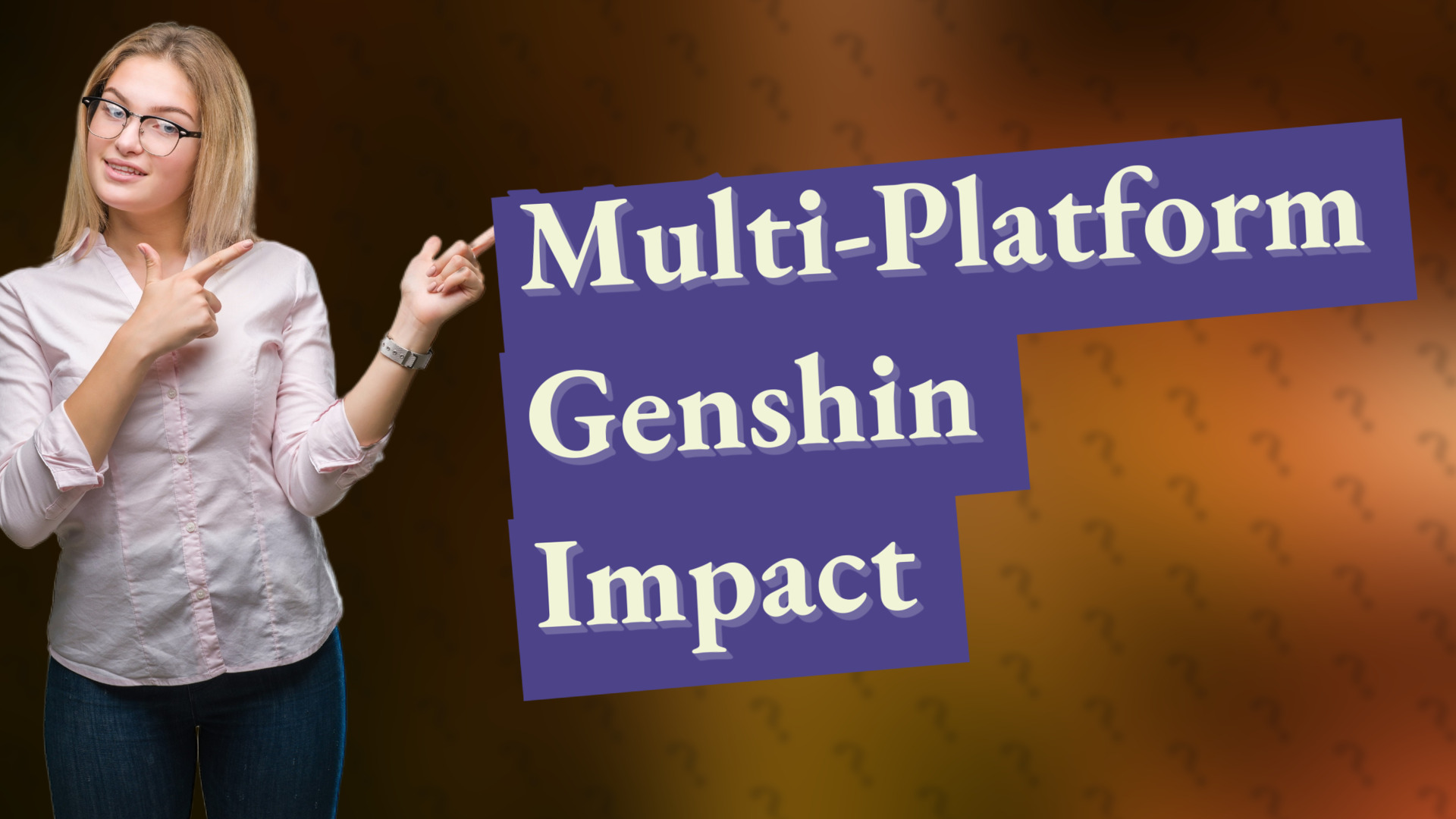 Multi-Platform Genshin Impact