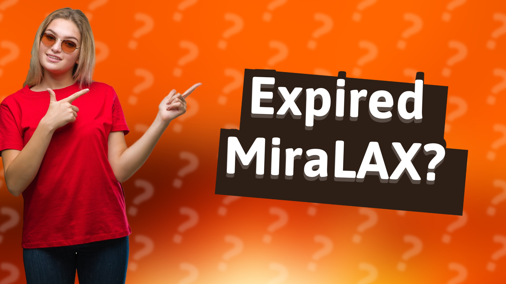 Expired MiraLAX?