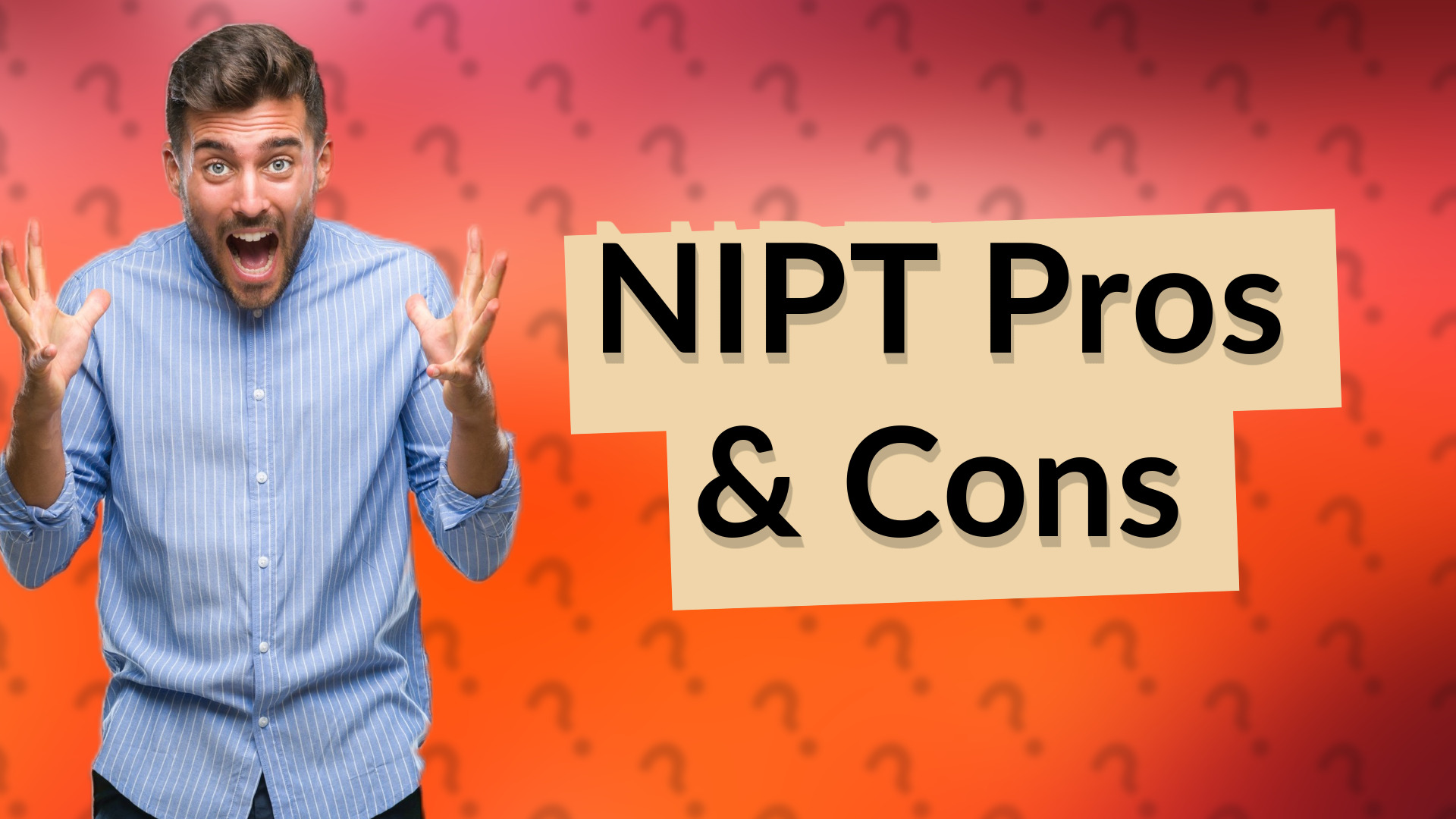 NIPT Pros & Cons