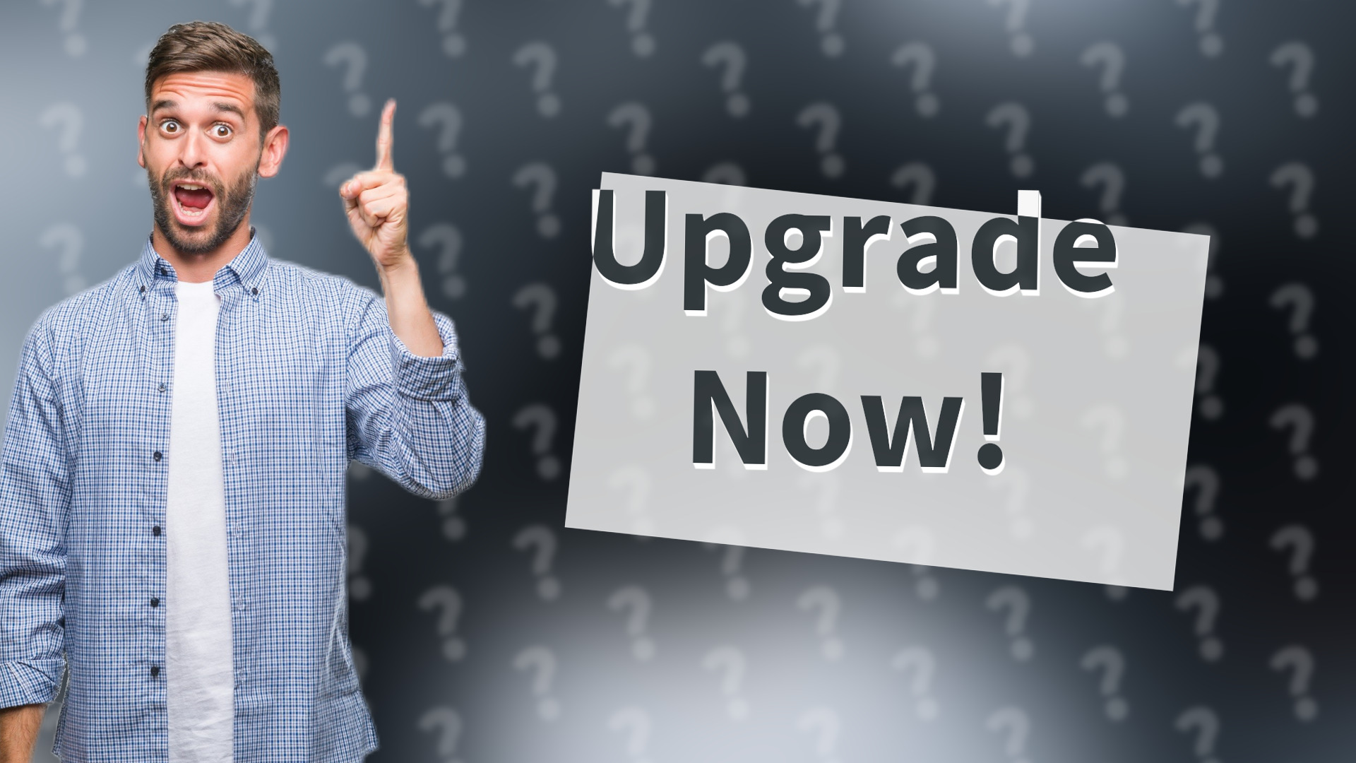 Upgrade Now!
