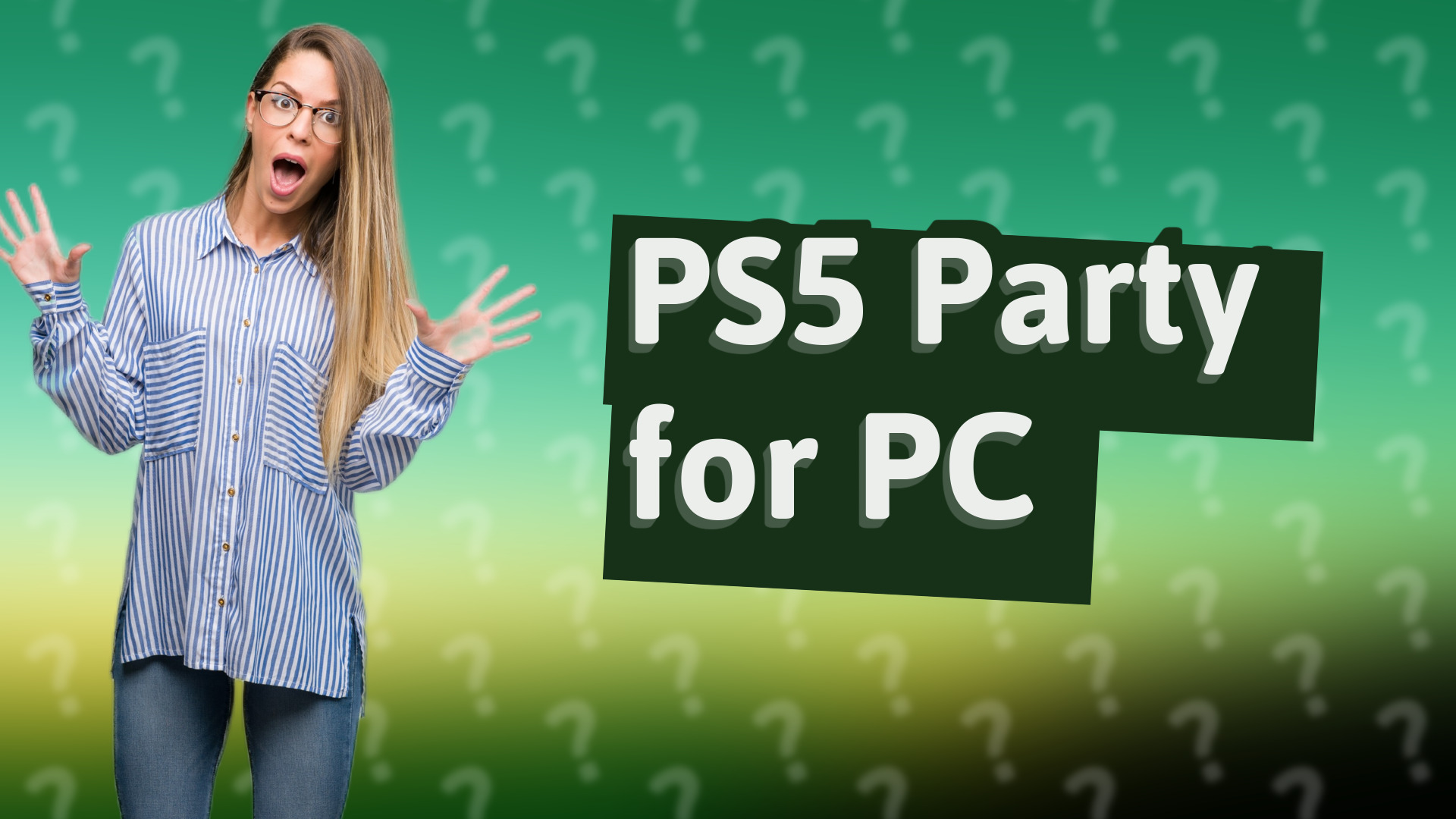 PS5 Party for PC
