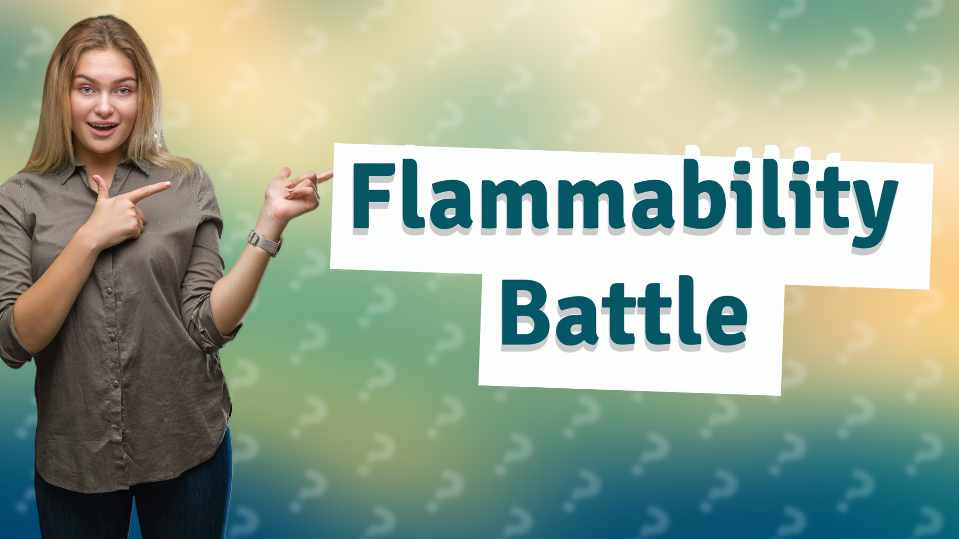 Flammability Battle