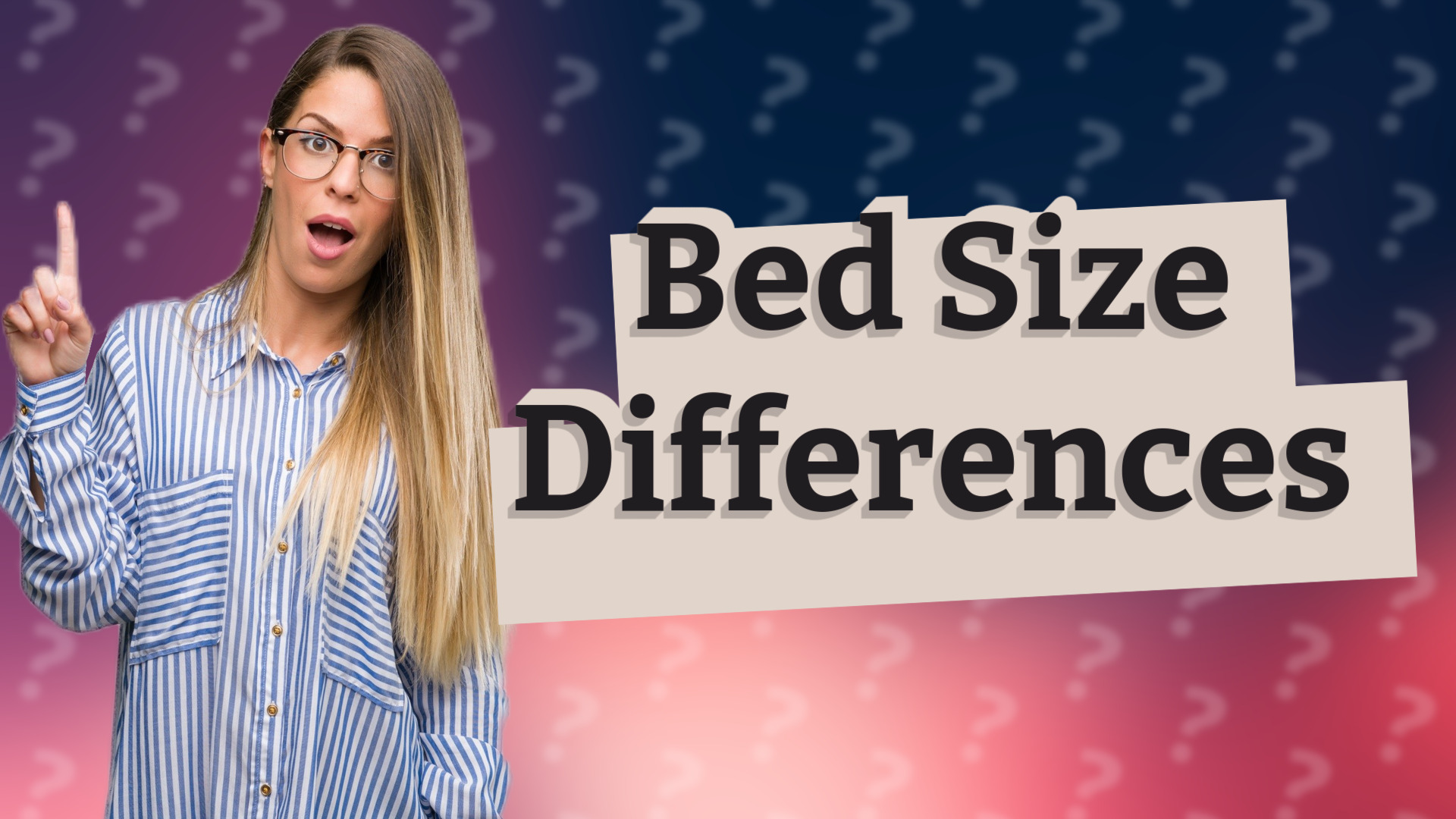 Bed Size Differences