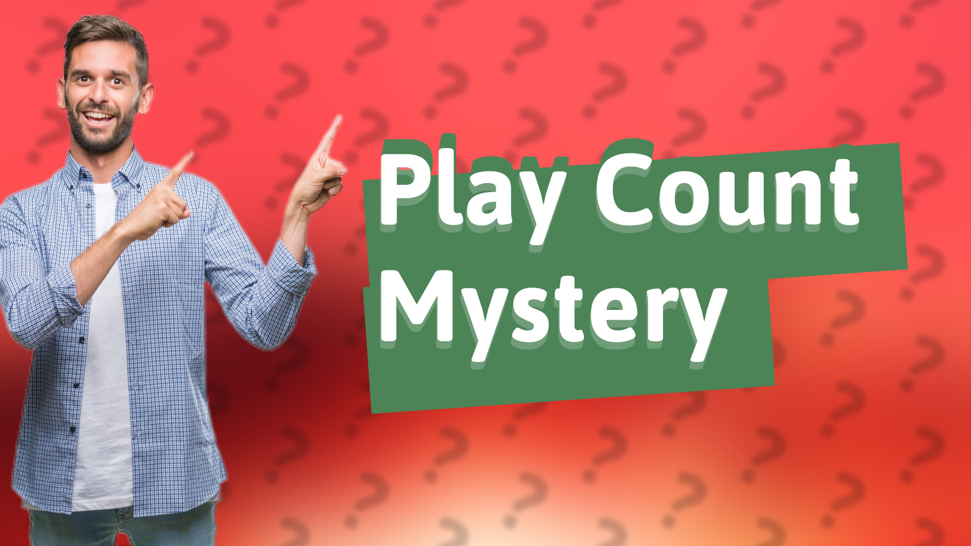 Play Count Mystery