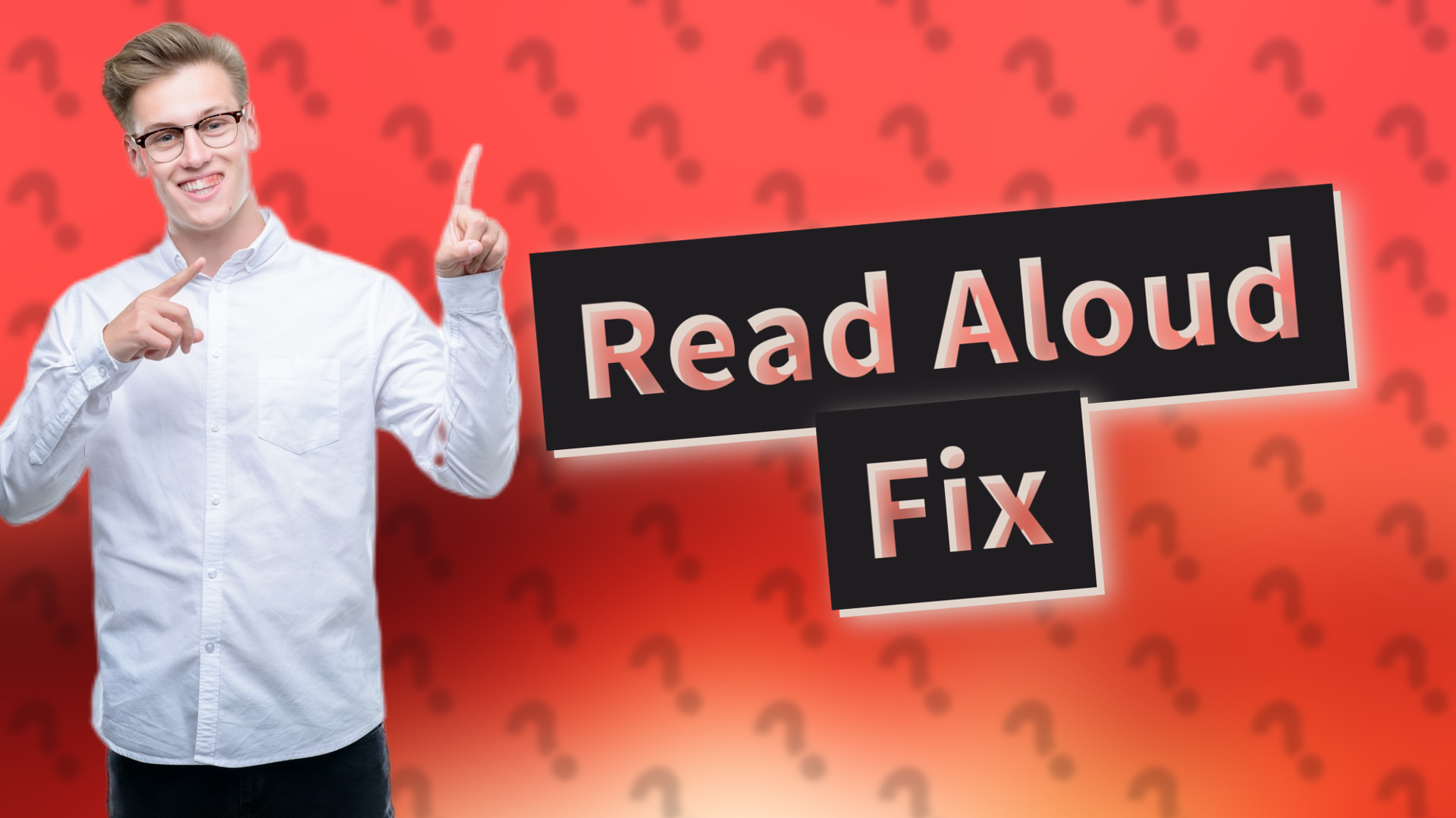 Read Aloud Fix
