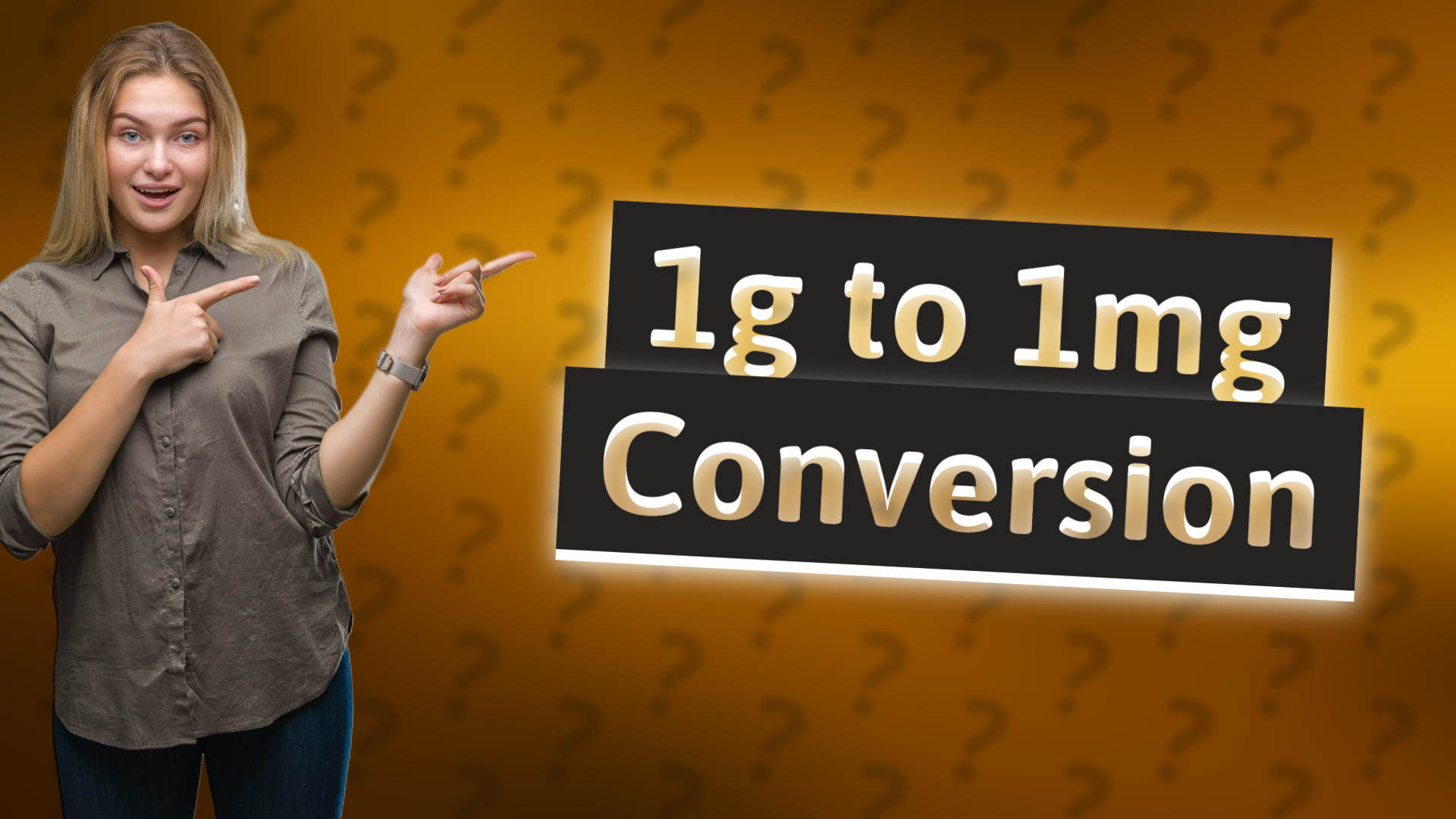 1g to 1mg Conversion