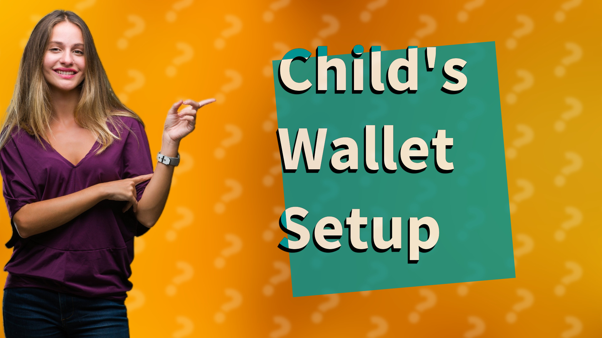 Child's Wallet Setup