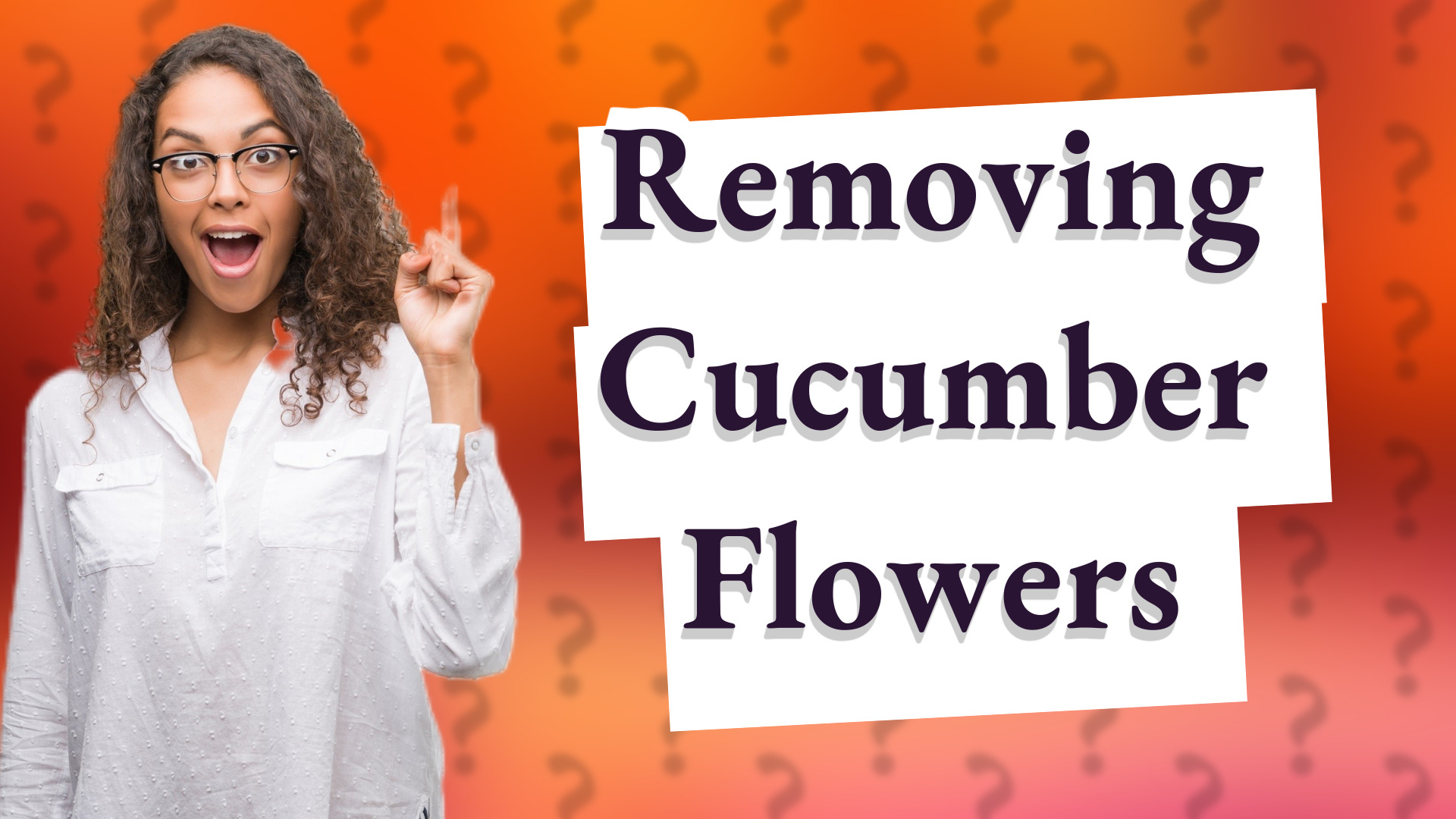 Removing Cucumber Flowers