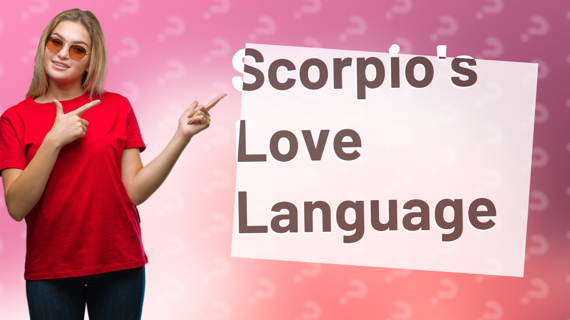 Scorpio's Love Language